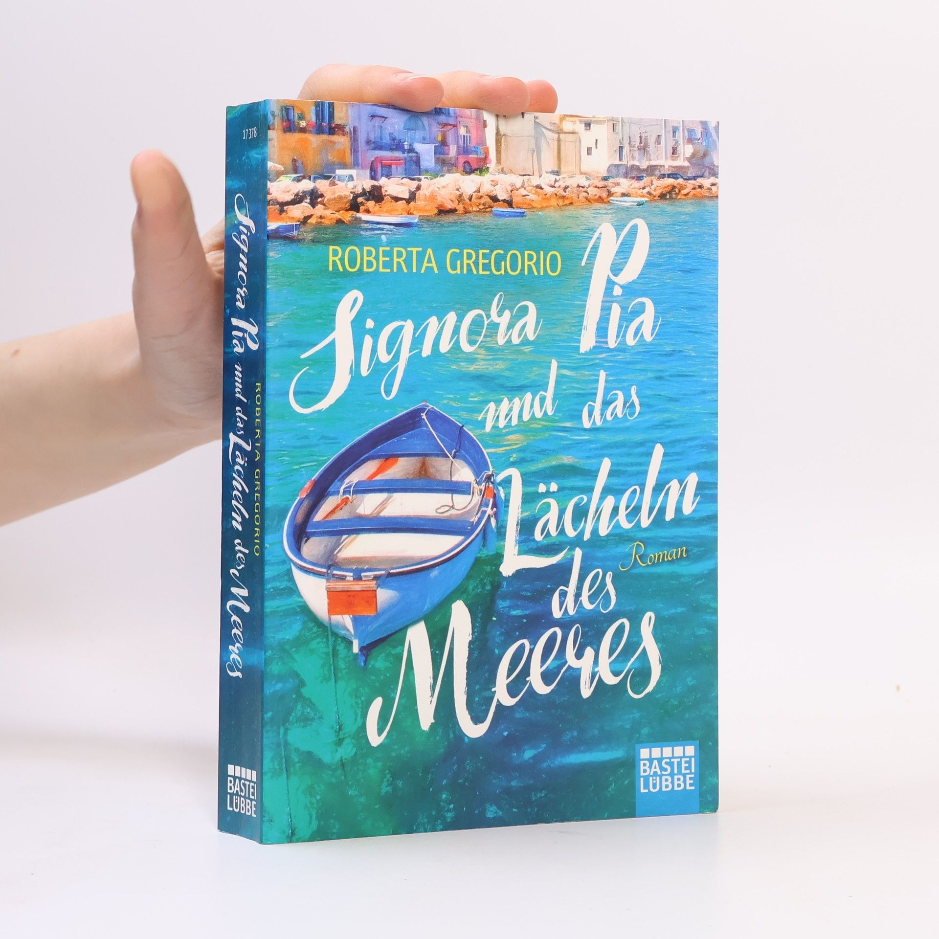 Roberta Gregorio Signora Pia und das Lächeln des Meeres