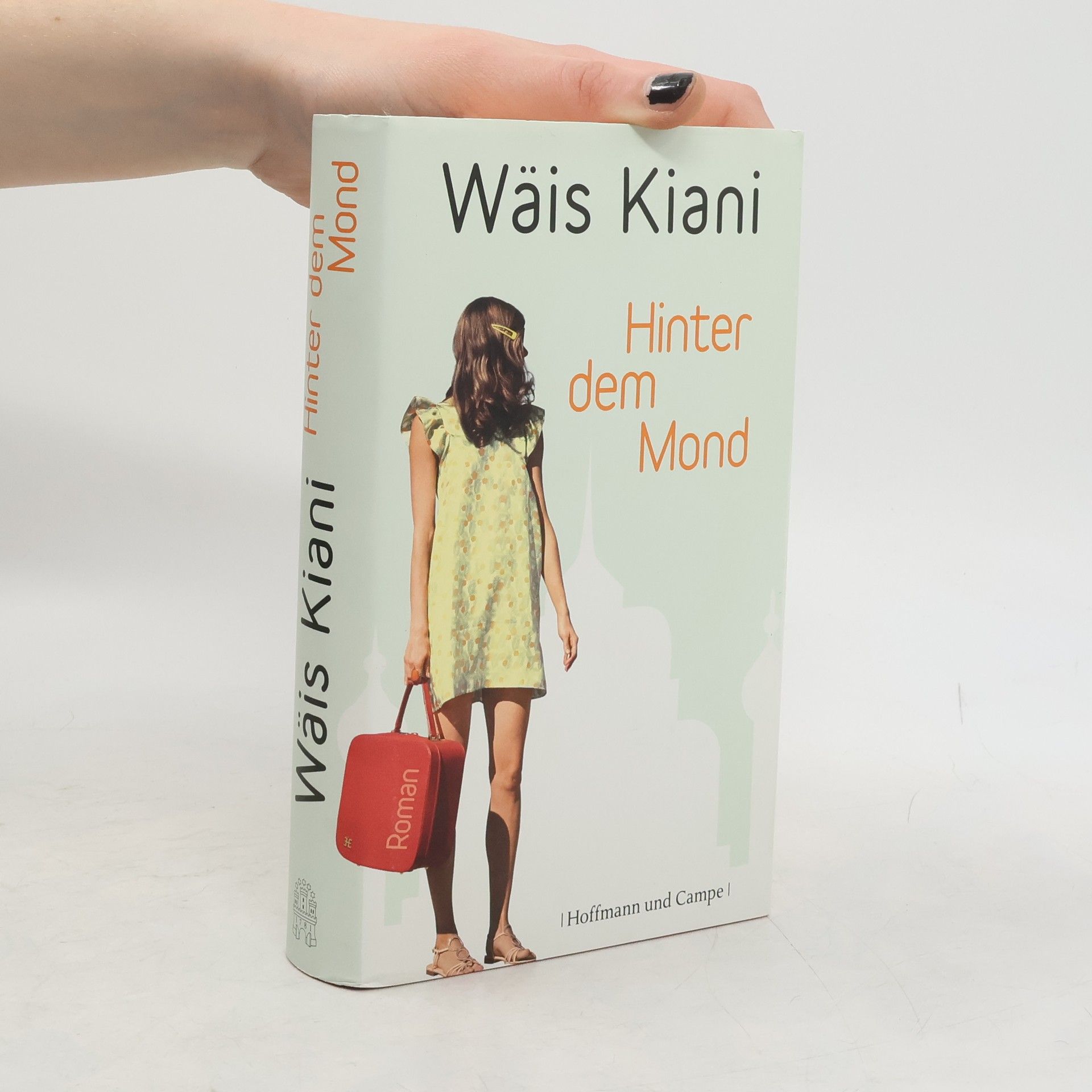 Wäis Kiani Hinter dem Mond