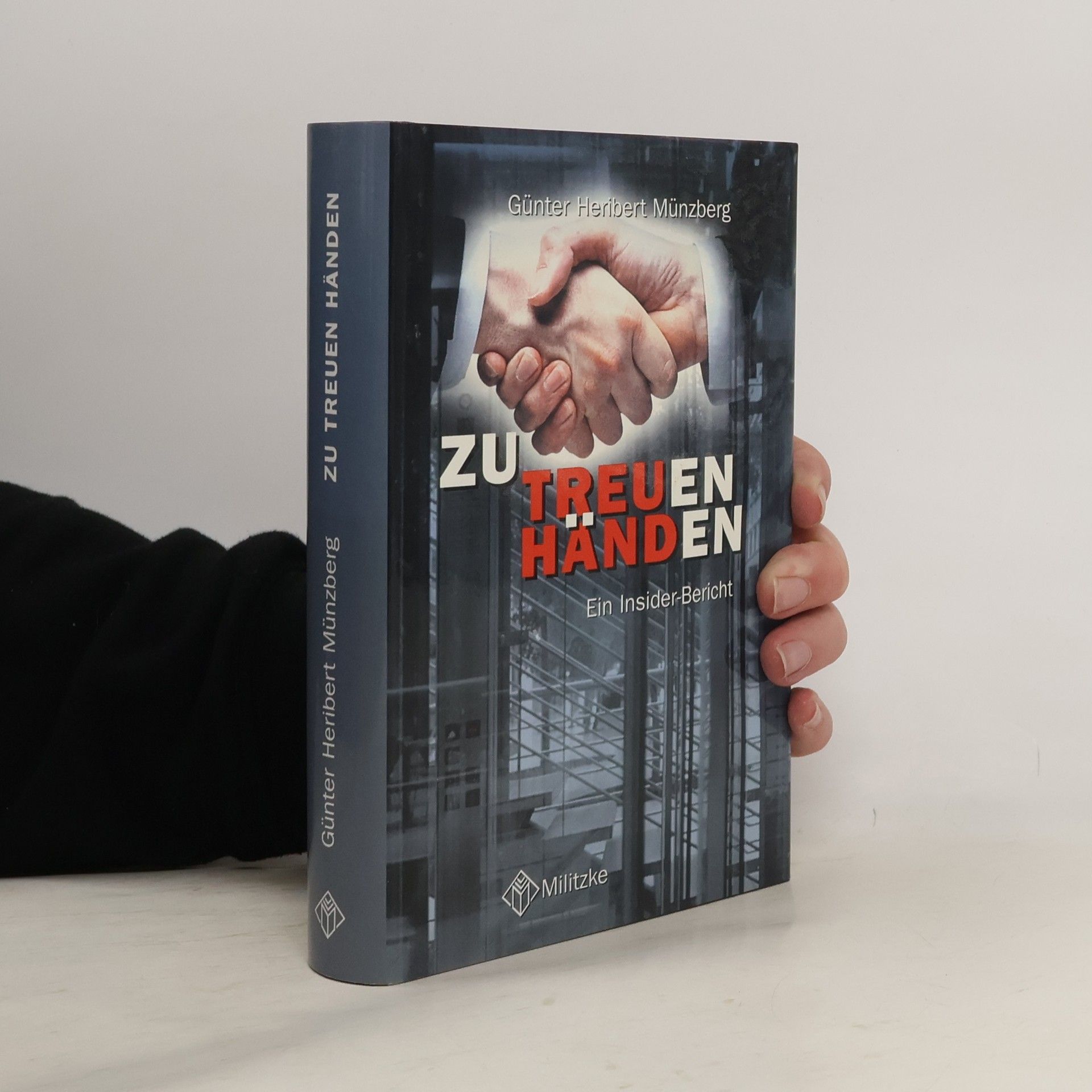 Günter Heribert Münzberg Zu treuen Händen
