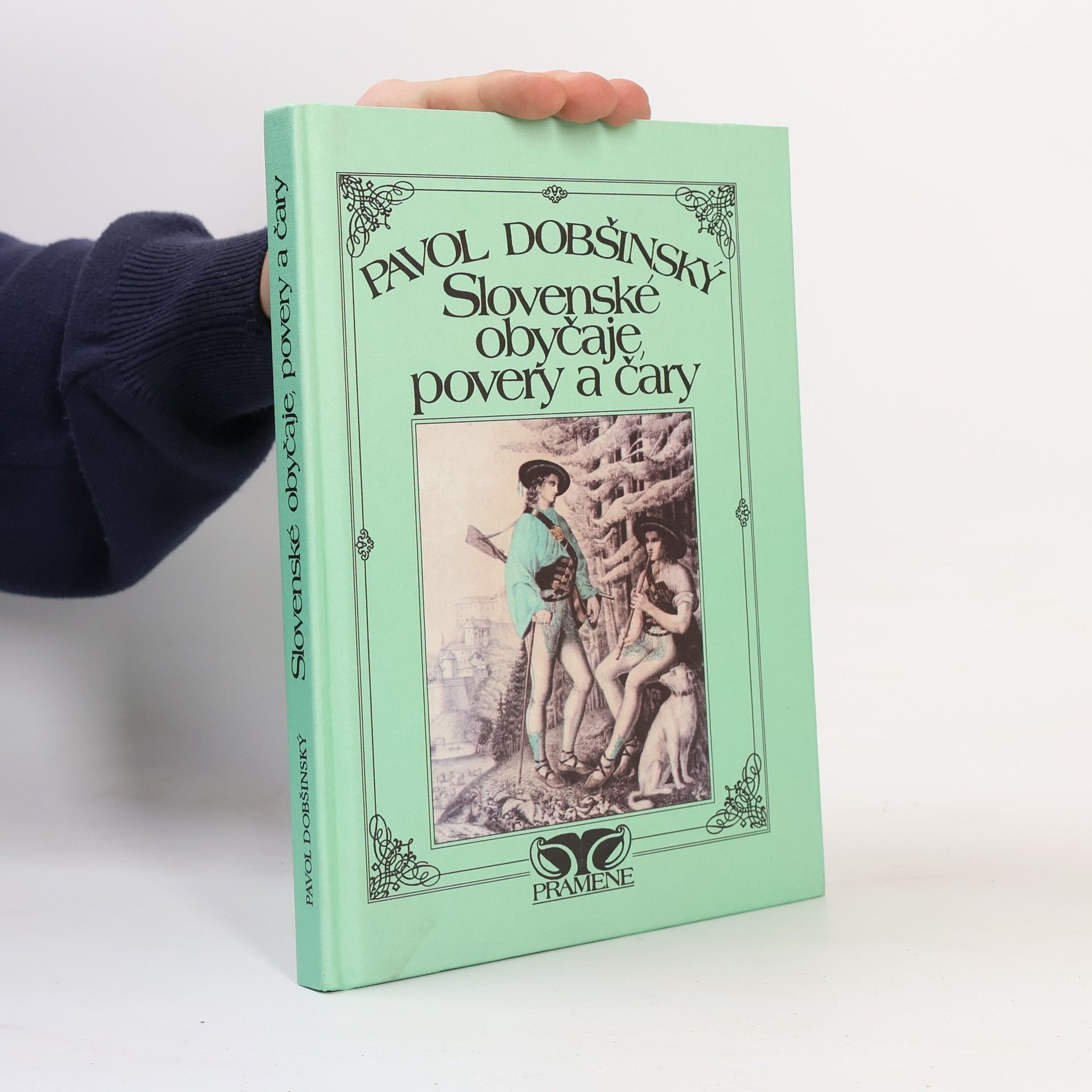 Pavol Dobšinský Slovenské obyčaje, povery a čary