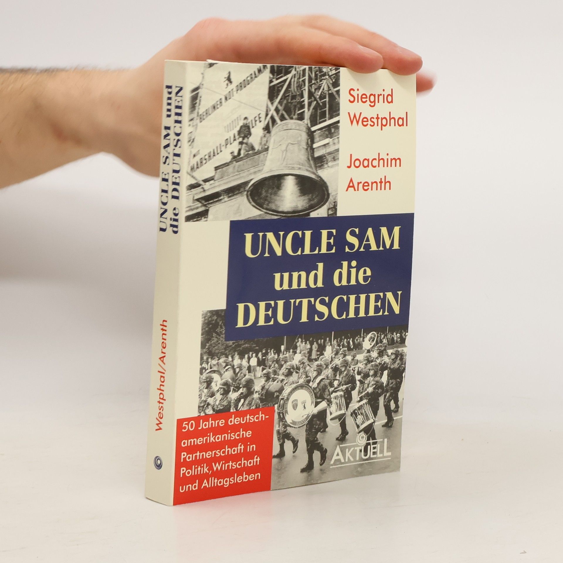 Siegrid Westphal Uncle Sam und die Deutschen