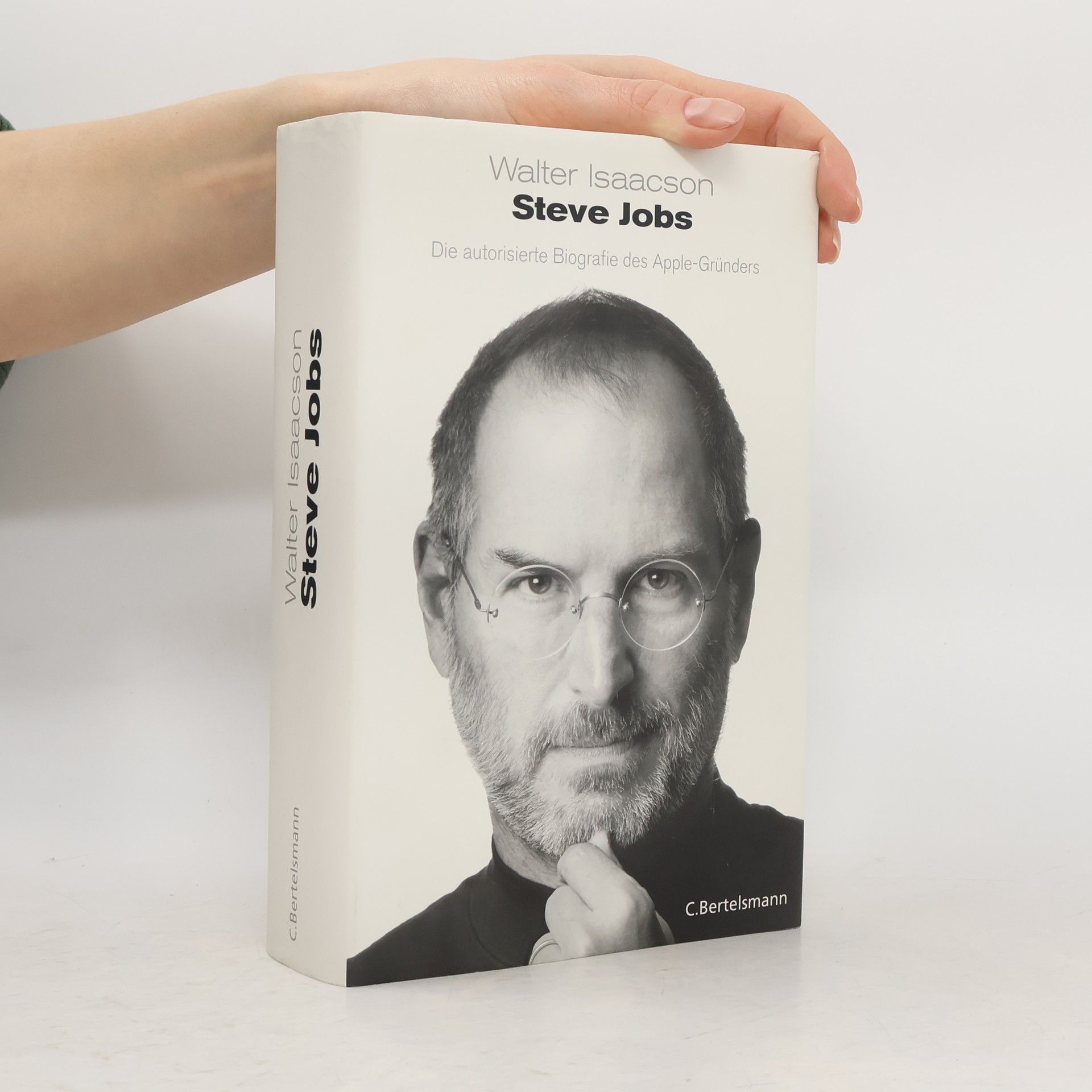 Steve Jobs. Die autorisierte Biografie des Apple-Gründers