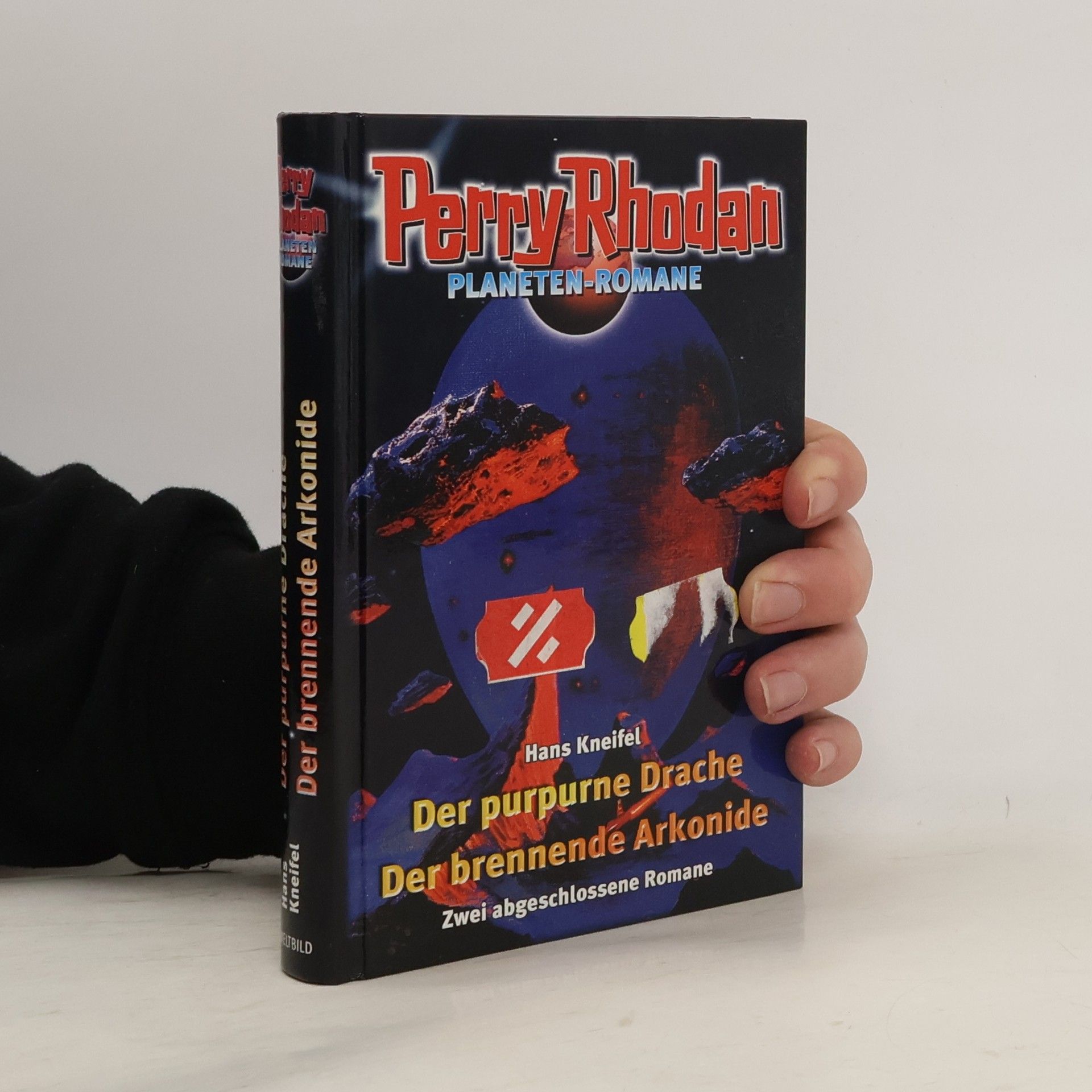 Hans Kneifel Perry Rhodan. Der purpurne Drache. Der brennende Arkonide