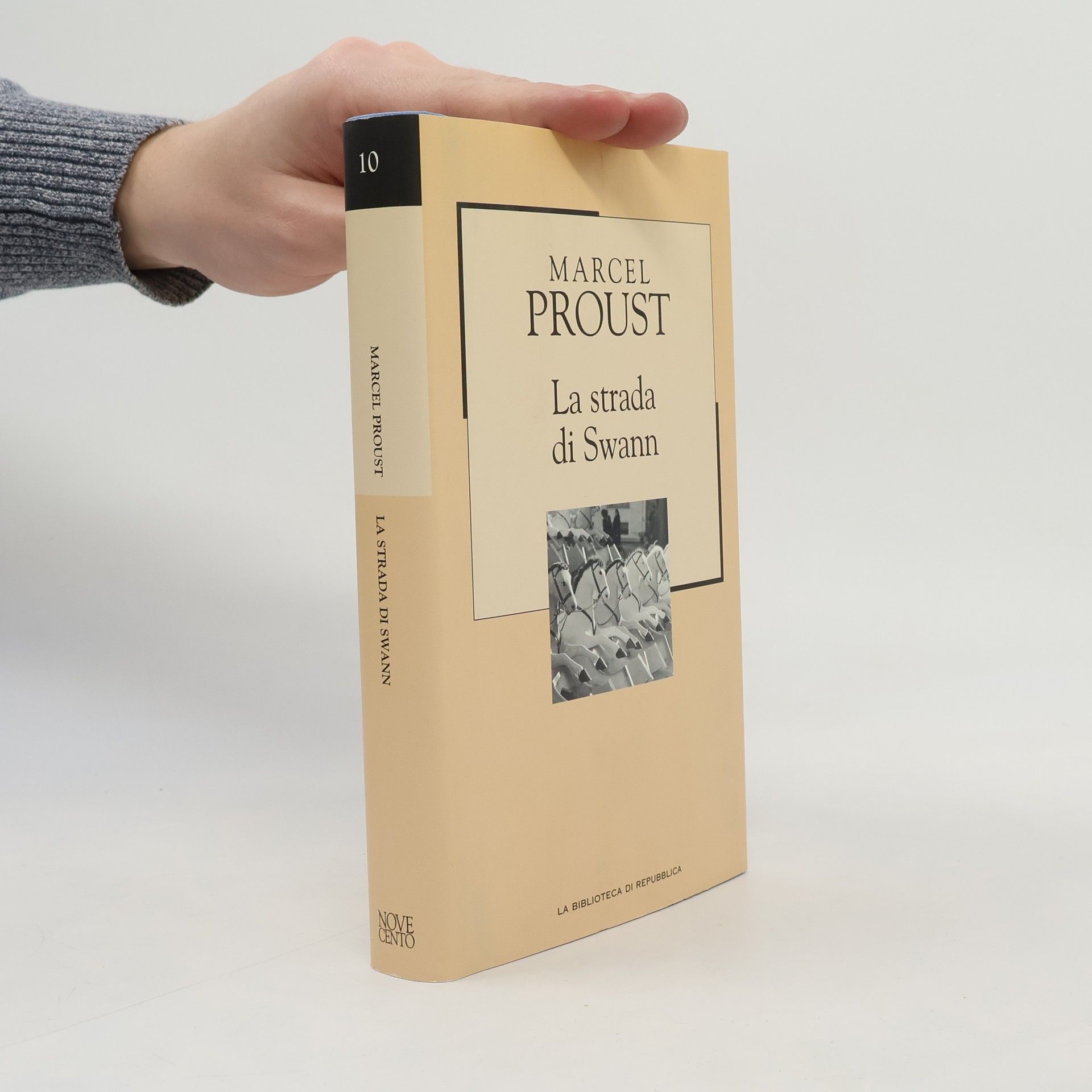 Marcel Proust La Biblioteca di Repubblica - 10: La strada di Swann