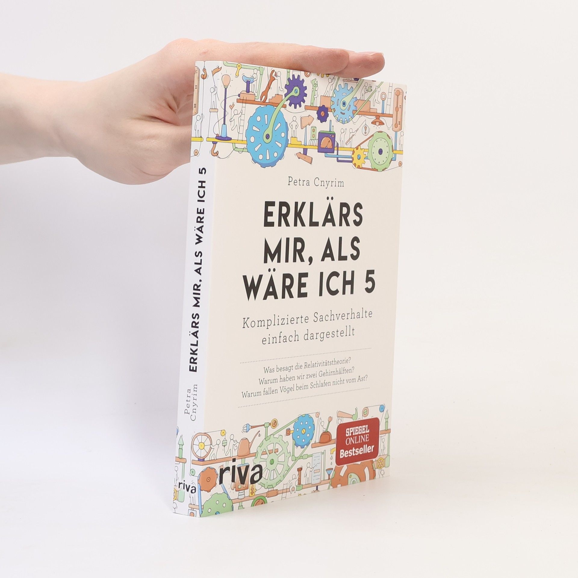 Petra Cnyrim Erklärs mir, als wäre ich 5: komplizierte Sachverhalte einfach dargestellt