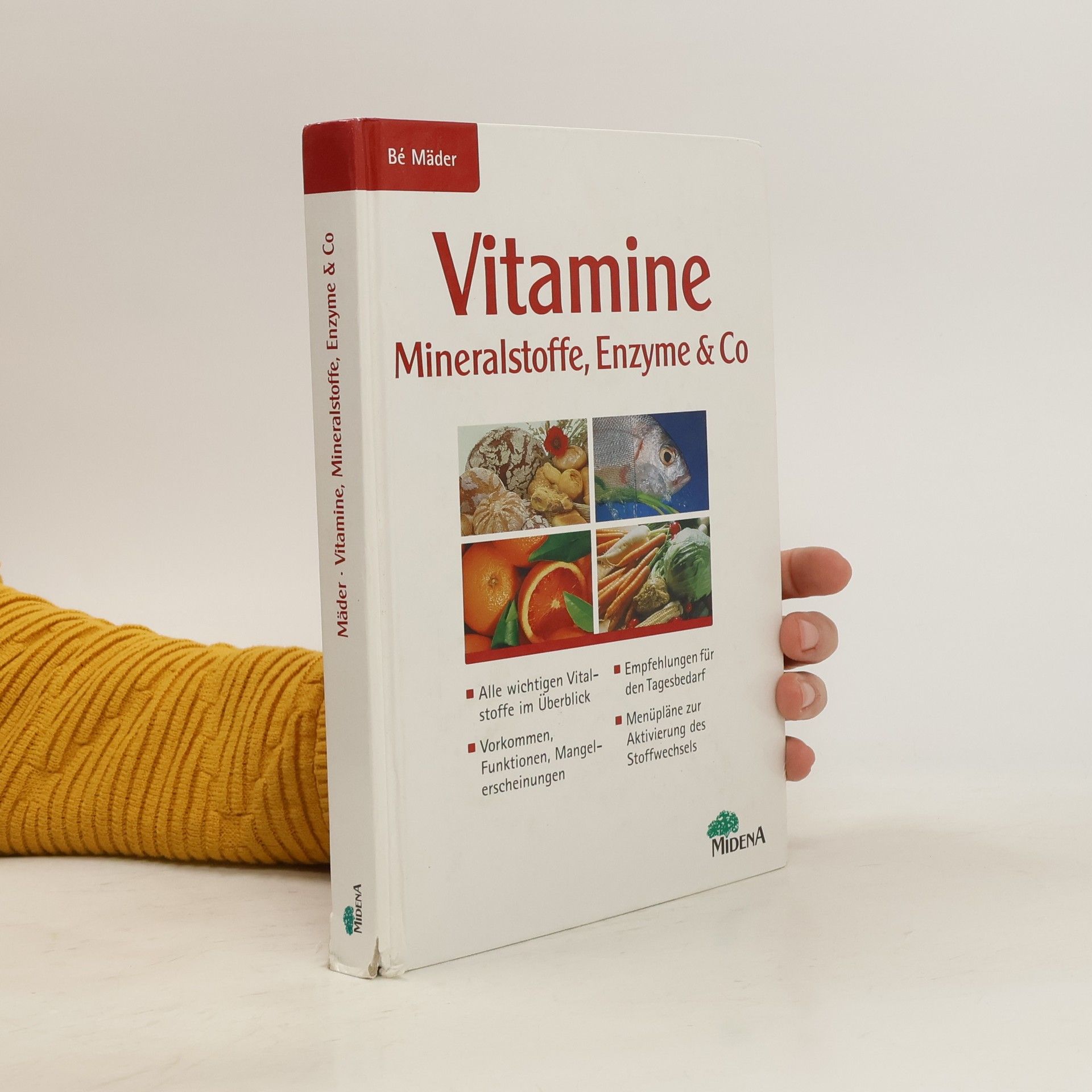 Bé Mäder Vitamine, Mineralstoffe, Enzyme & Co