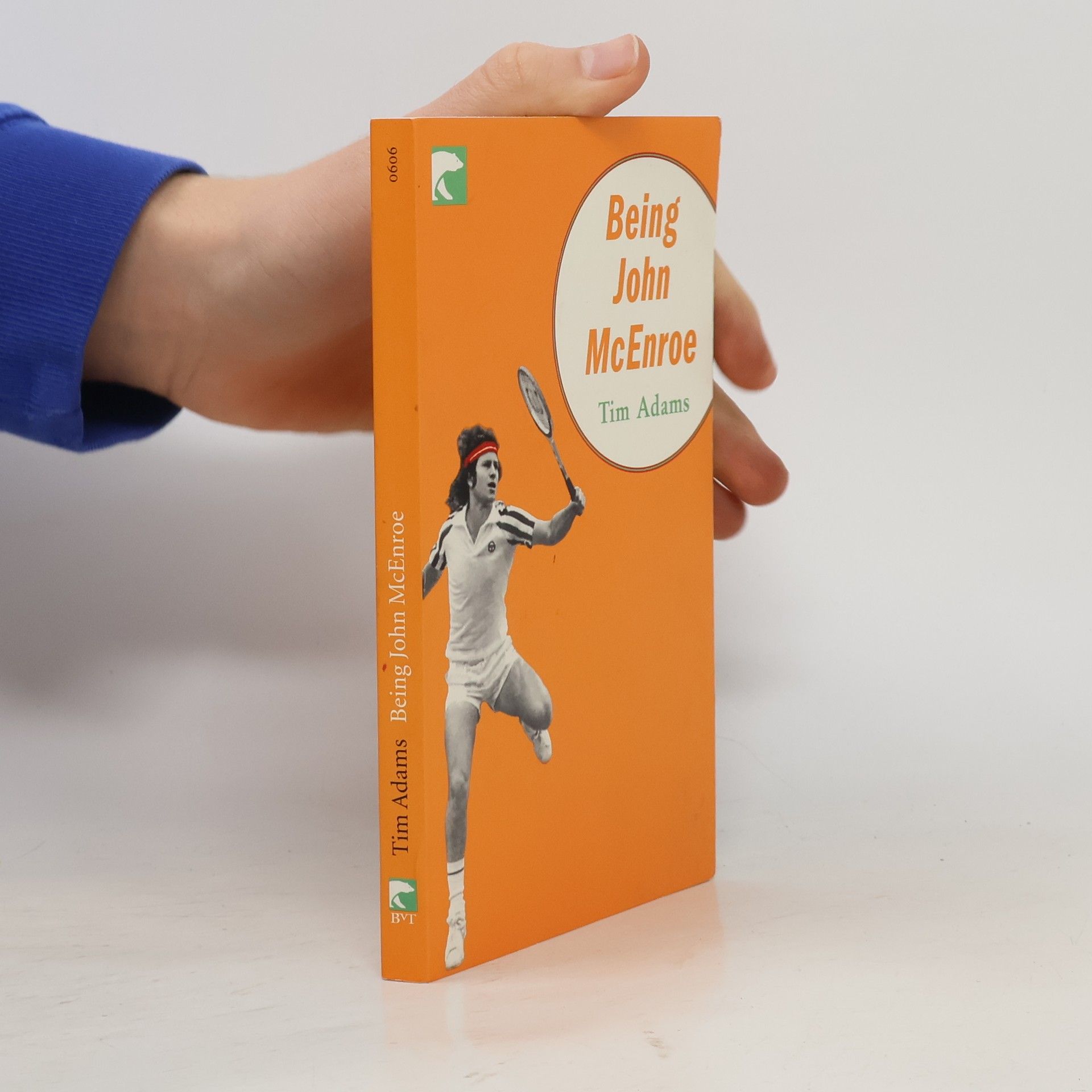 Tim Adams Being John McEnroe