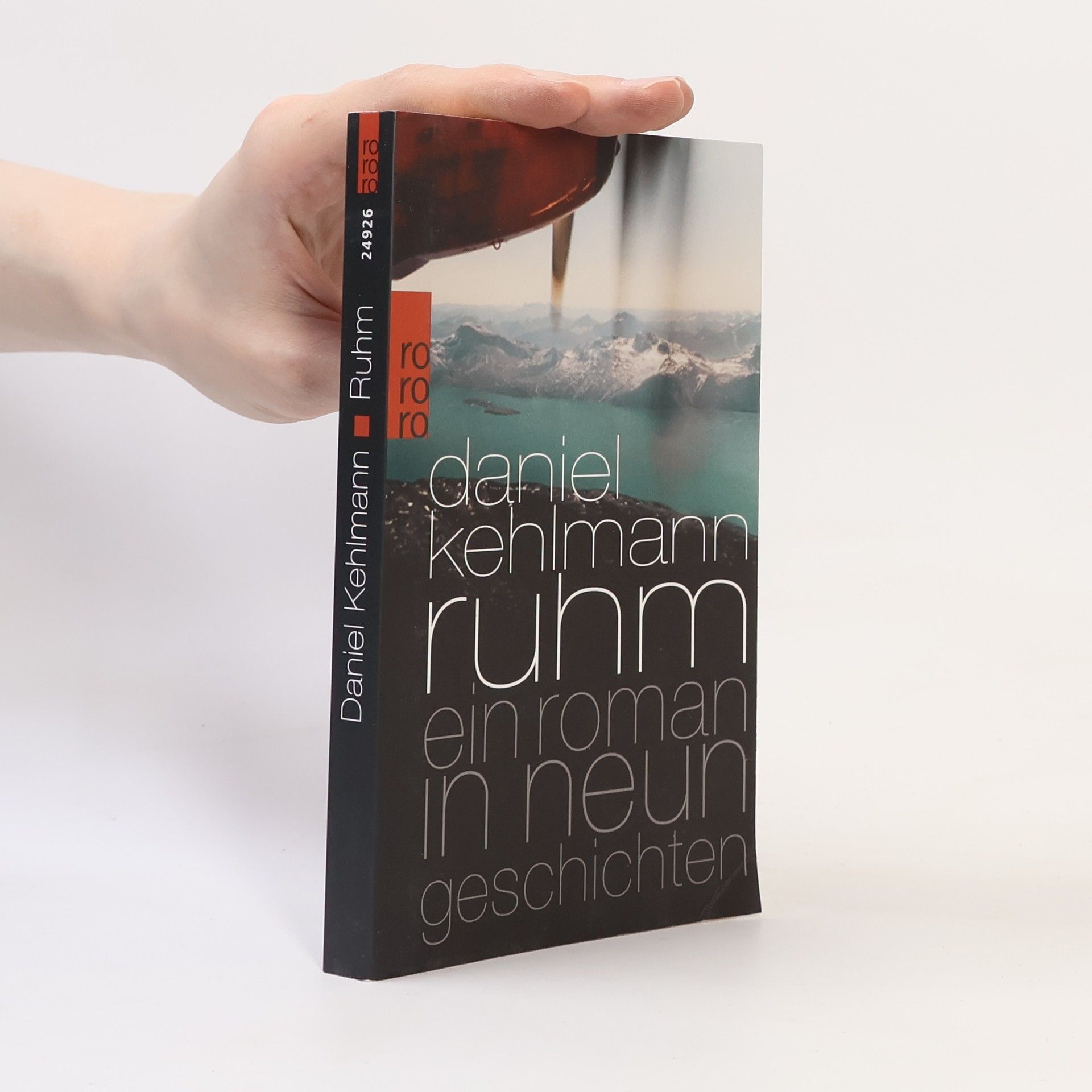 Daniel Kehlmann Ruhm ein Roman in neun Geschichten