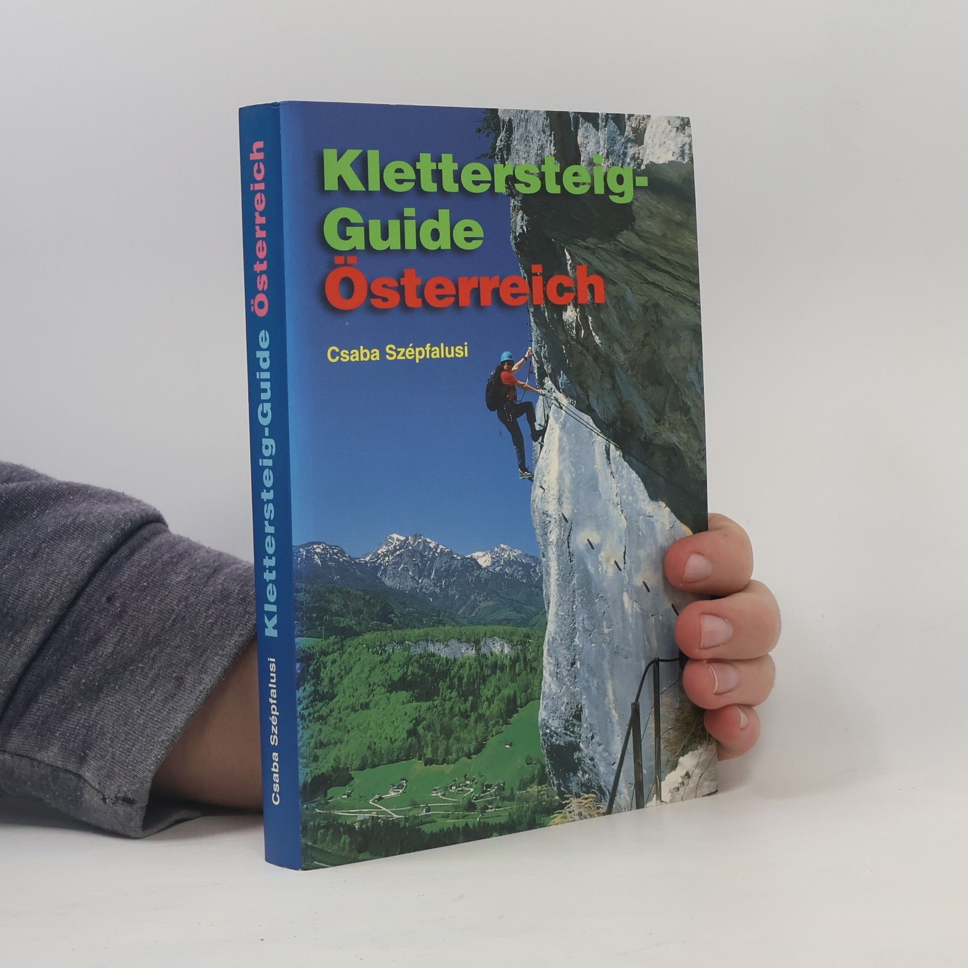 Csaba Szépfalusi Klettersteig-Guide Österreich