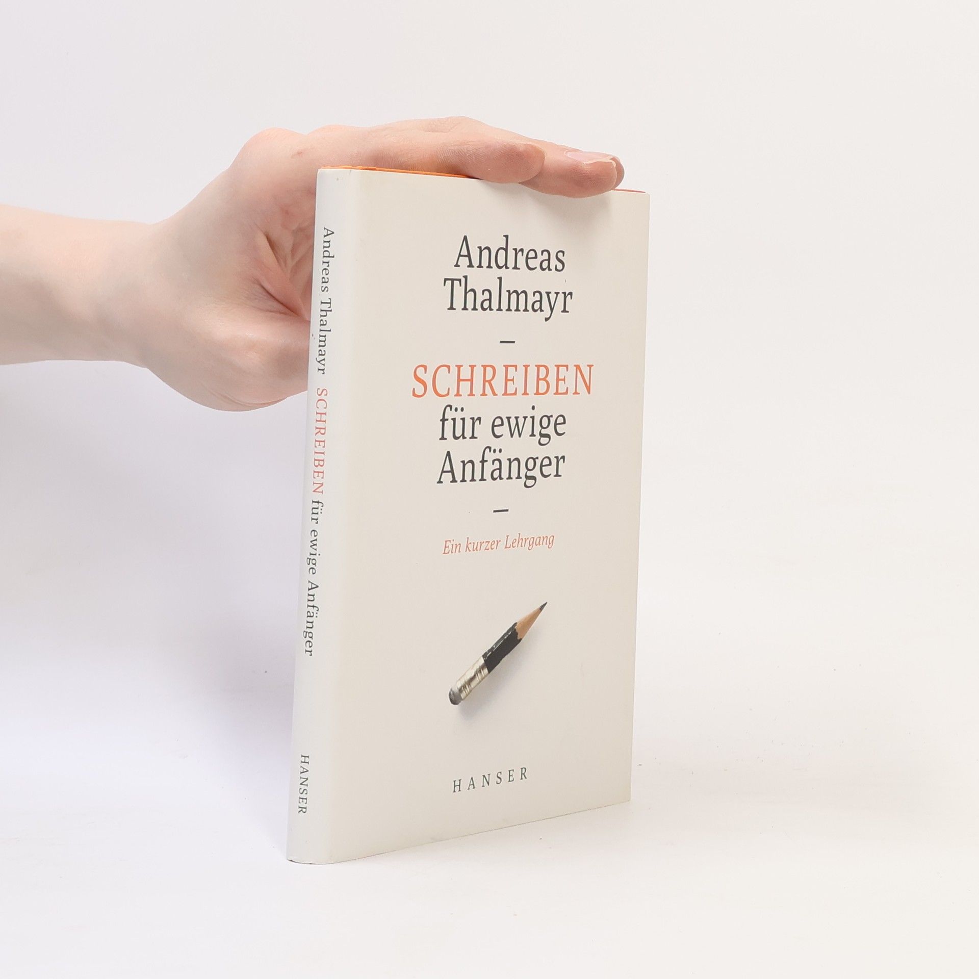 Hans Magnus Enzensberger Schreiben für ewige Anfänger