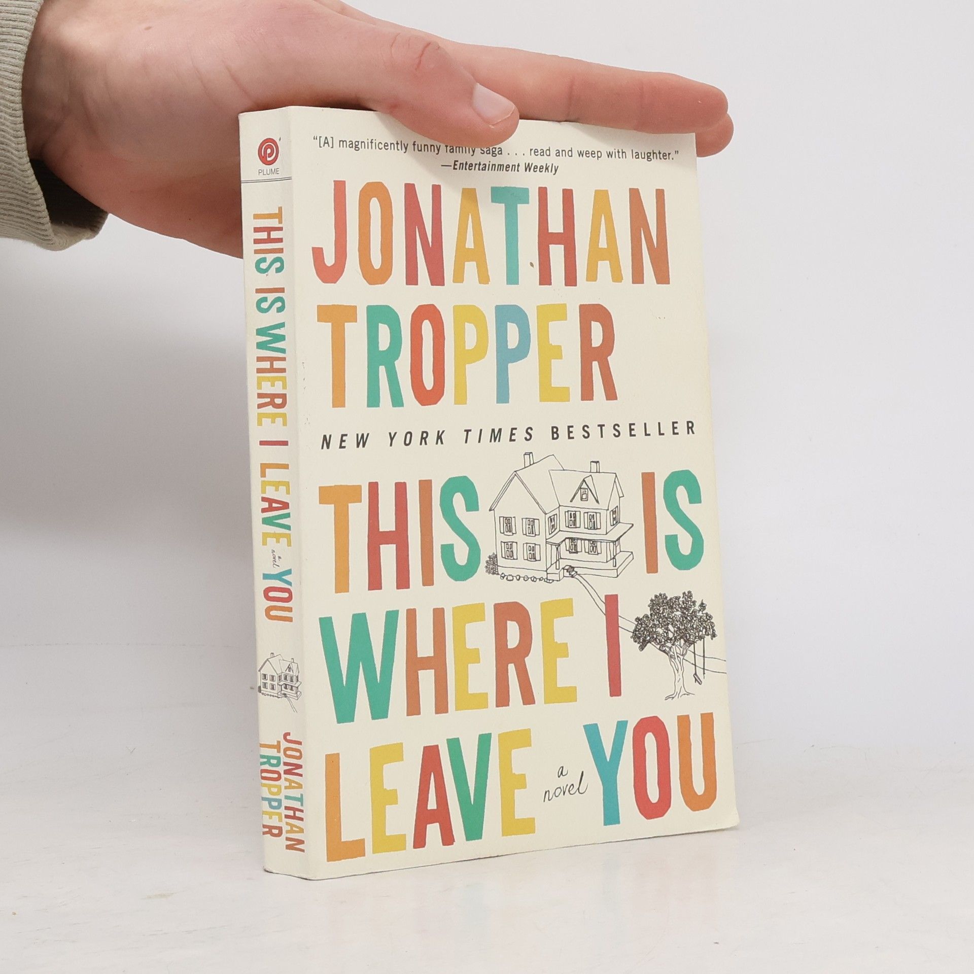 Jonathan Tropper This is where I Leave You