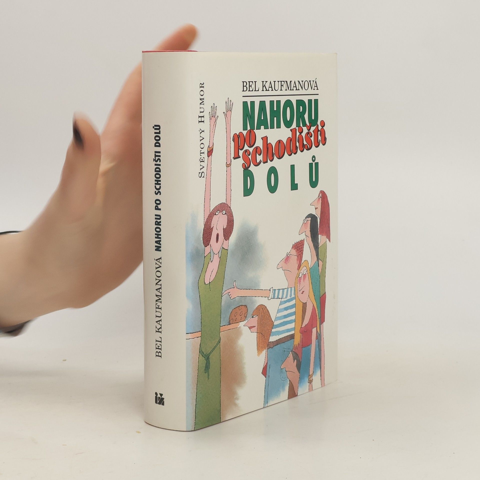 Bel Kaufman Nahoru po schodišti dolů