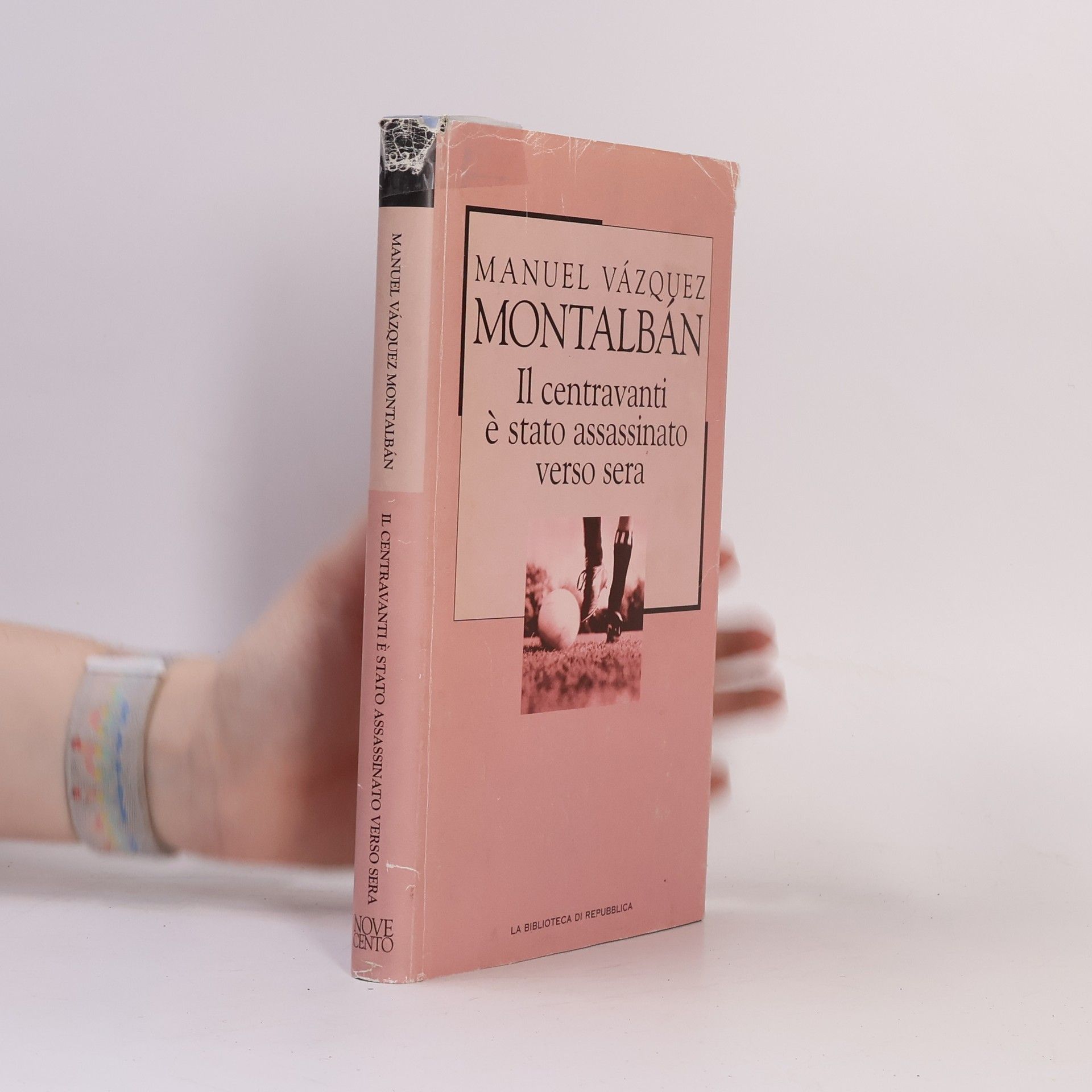 Manuel Vázquez Montalbán La Biblioteca di Repubblica - 83: Il centravanti è stato assassinato verso sera