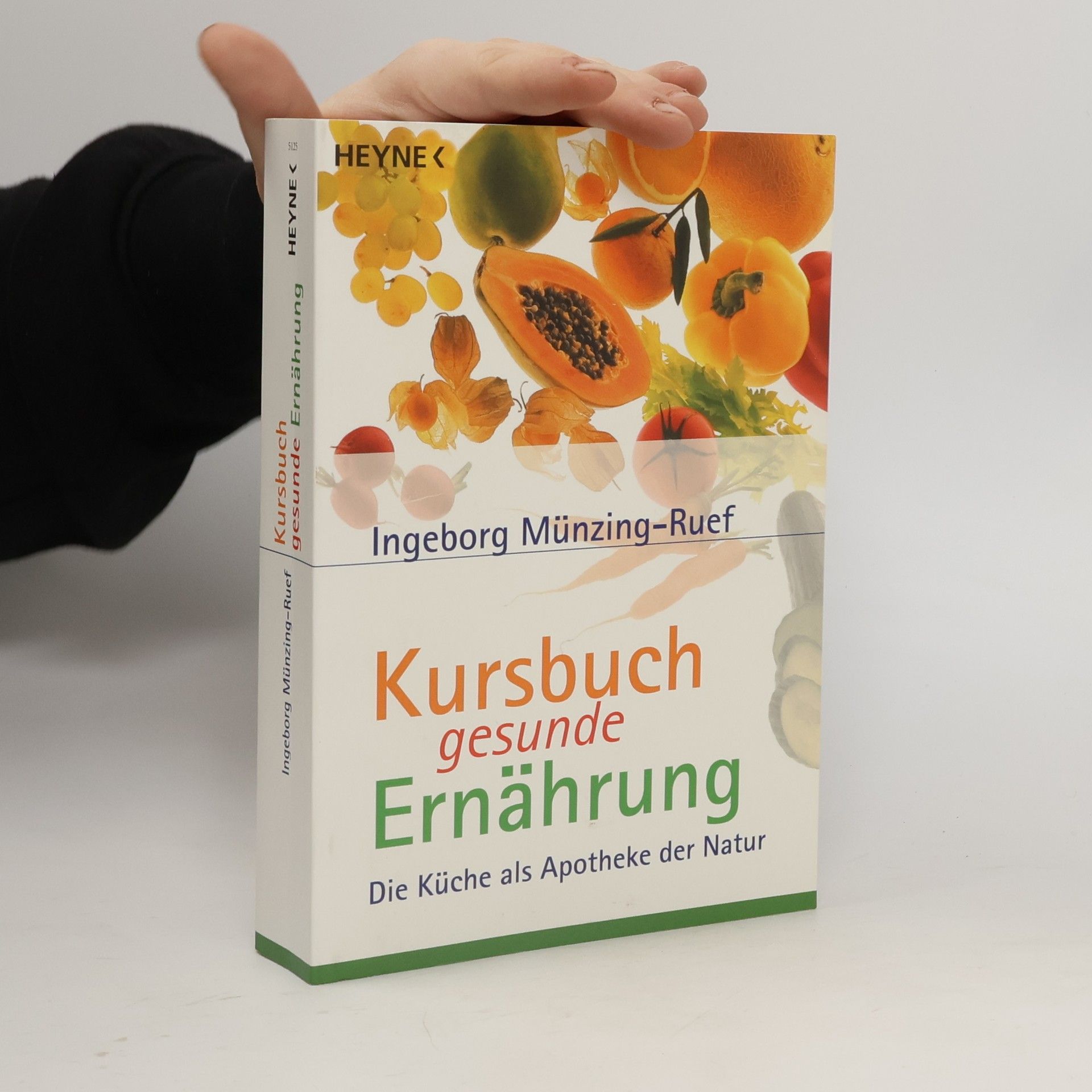 Ingeborg Münzing-Ruef Kursbuch gesunde Ernährung
