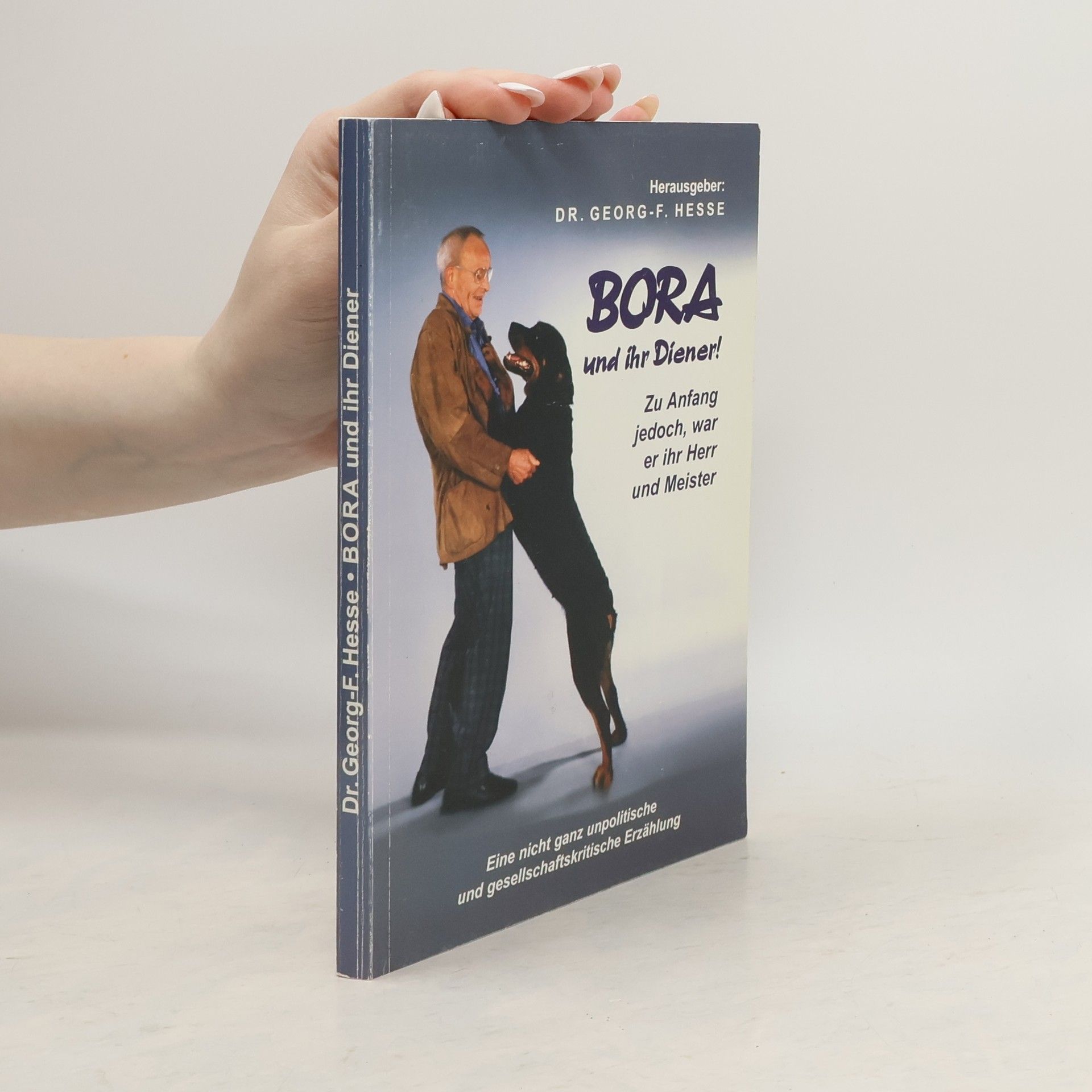 Dr. Georg-F. Hesse Bora und ihr Diener!
