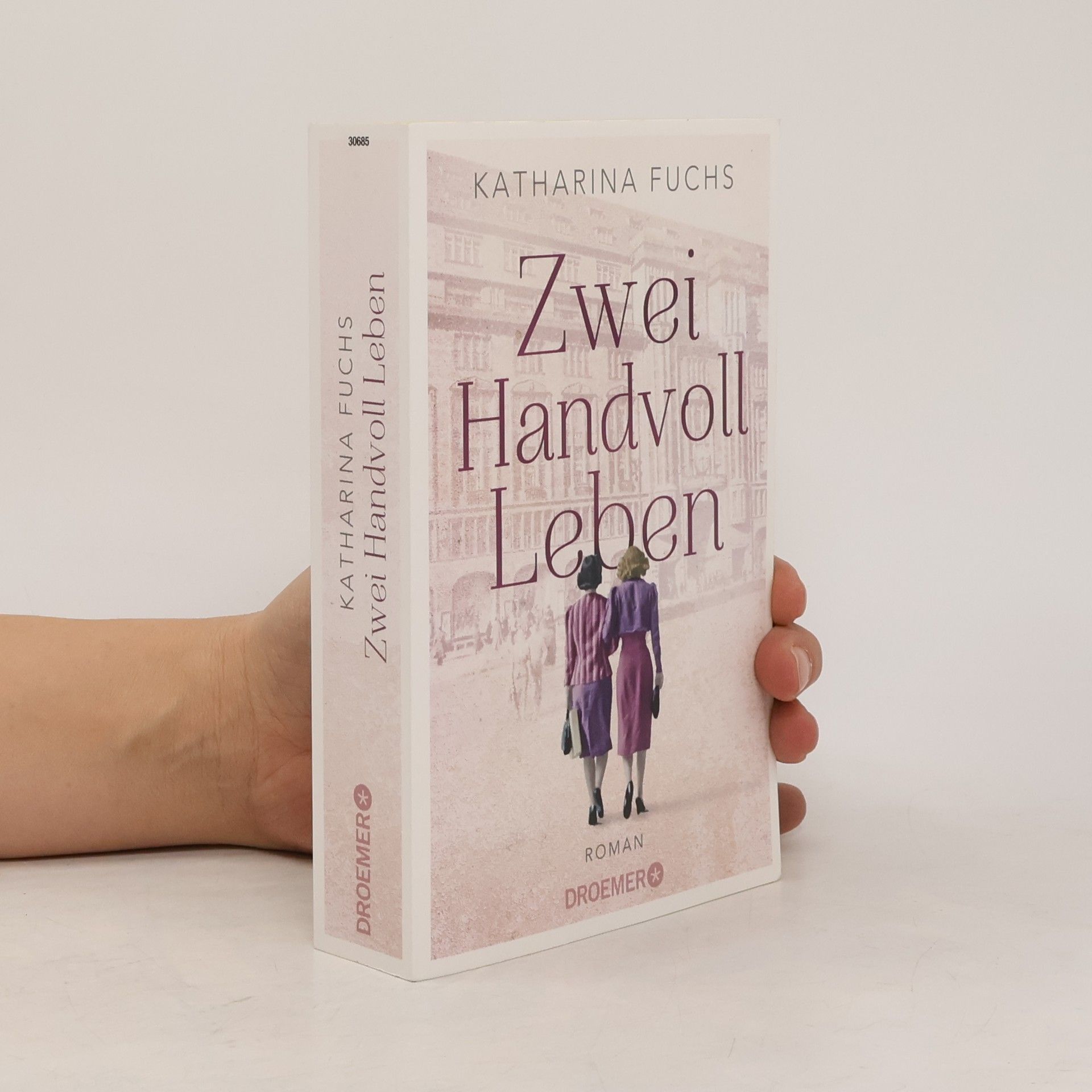 Anna-Katharina Fuchs Zwei Handvoll Leben