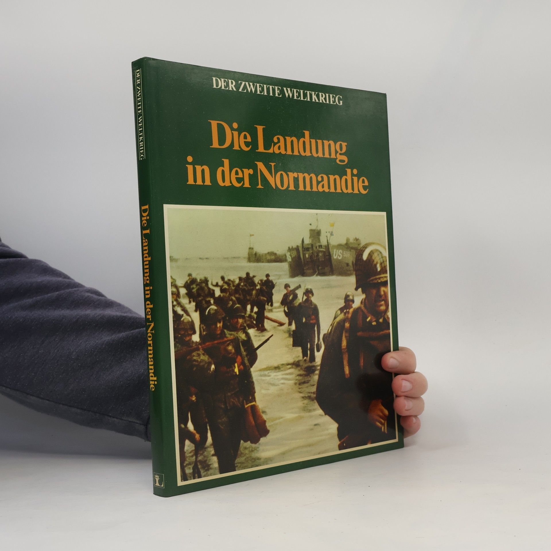 Kolektiv autorů Die Landung in der Normandie