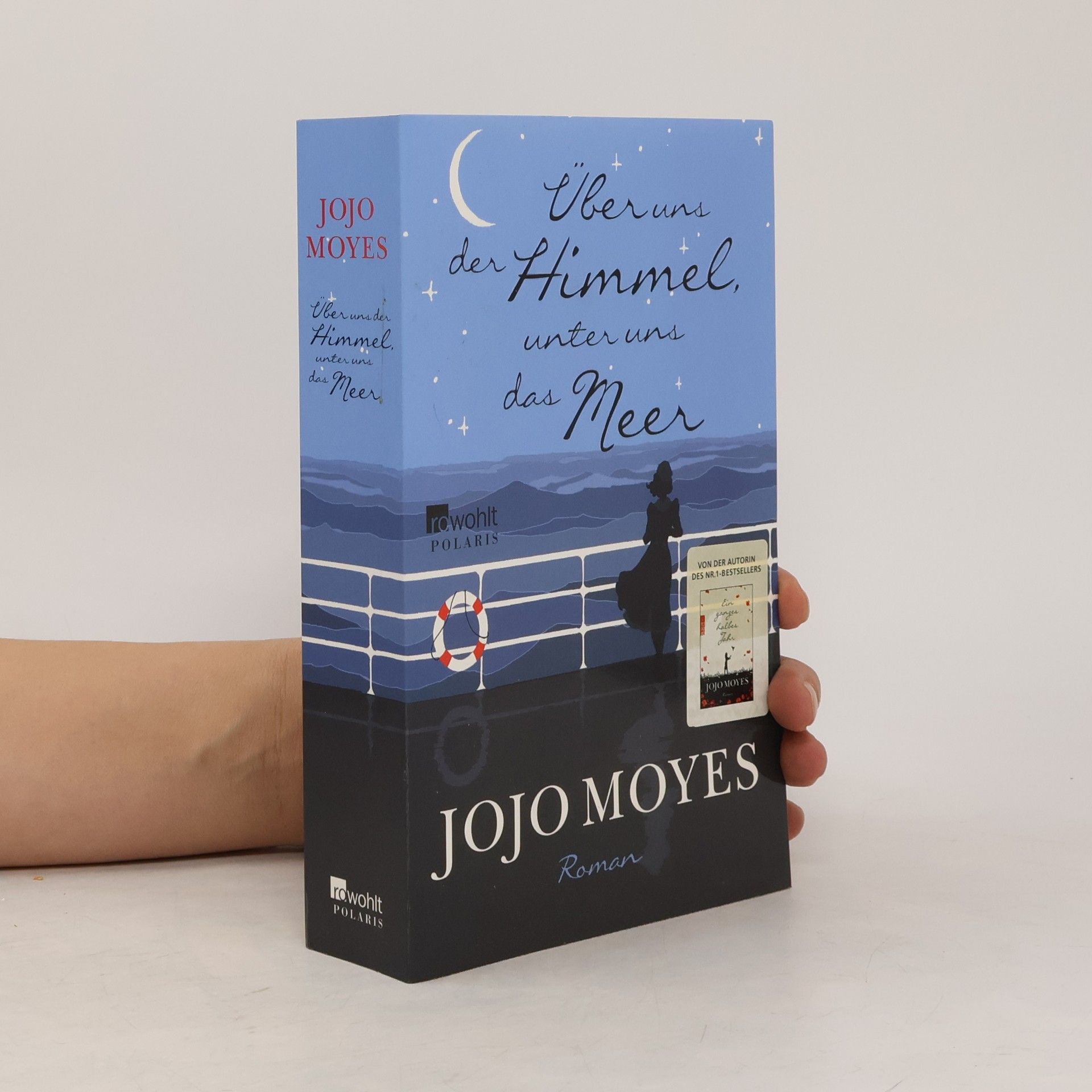 Jojo Moyes Über uns der Himmel, unter uns das Meer