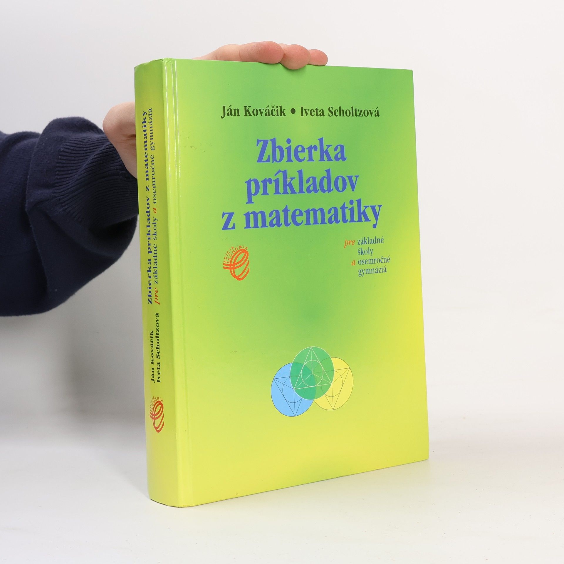 Ján Kováčik Zbierka príkladov z matematiky pre ZŠ a osemročné gymnáziá
