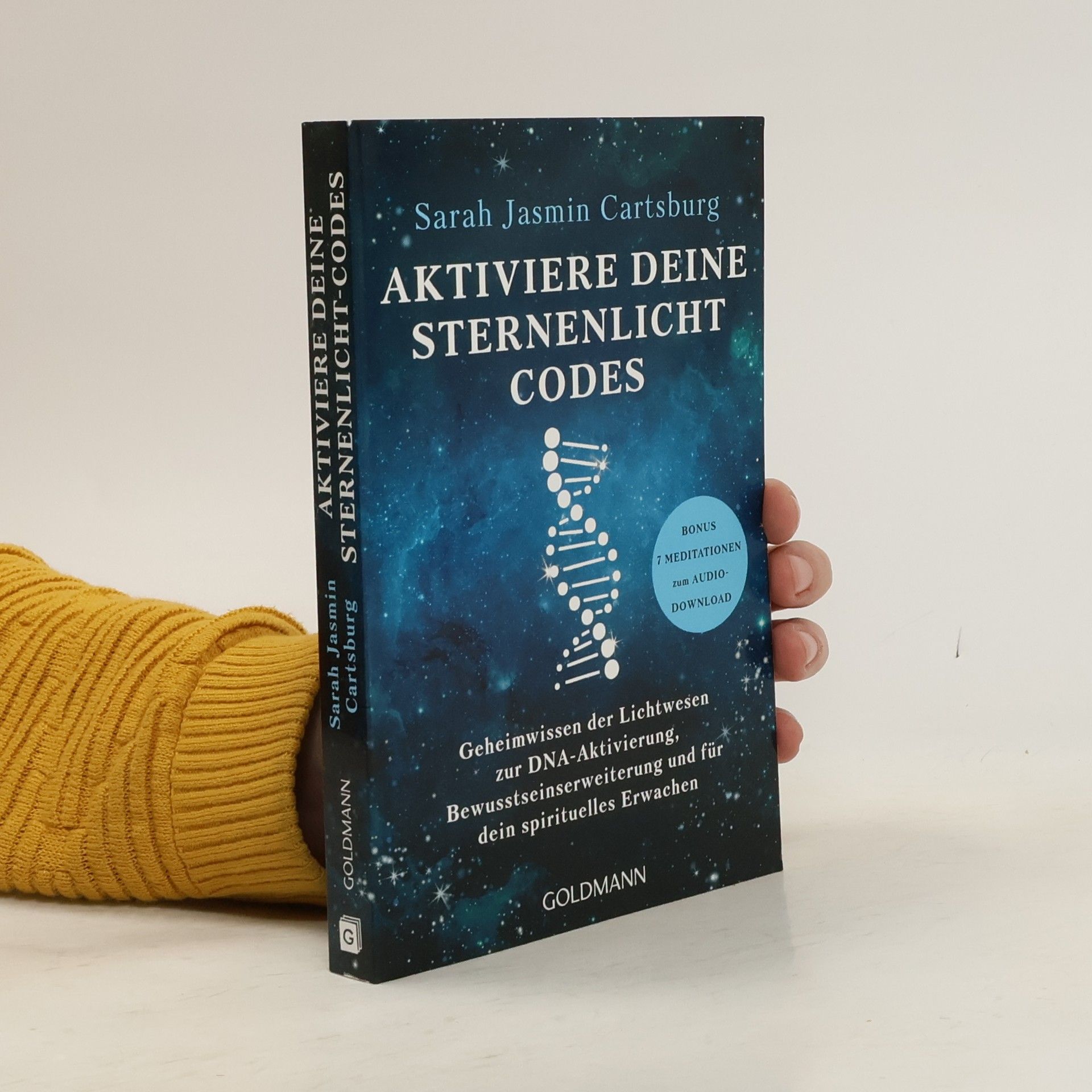 Sarah Jasmin Cartsburg Aktiviere deine Sternenlicht Codes