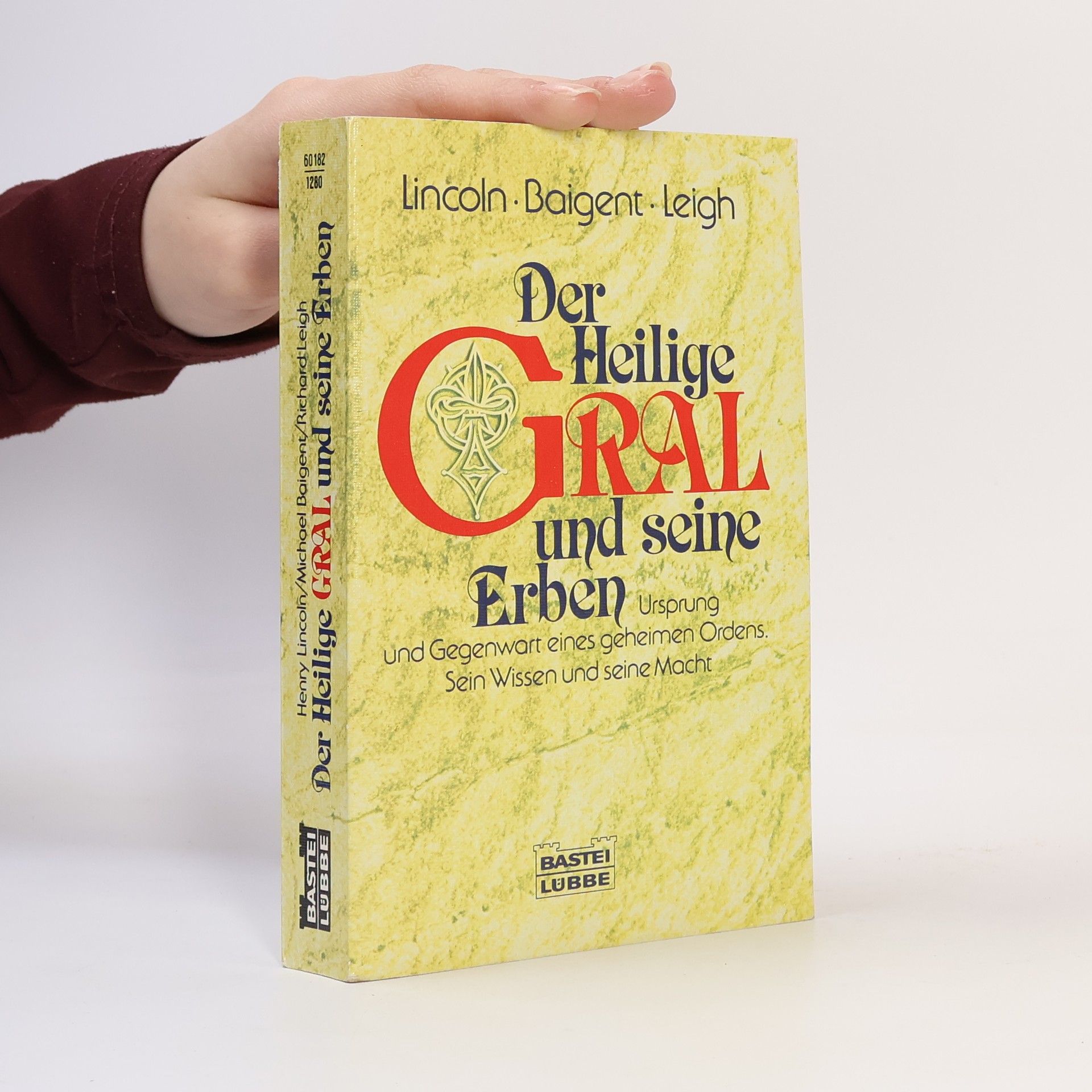 Henry Lincoln Der heilige Gral und seine Erben