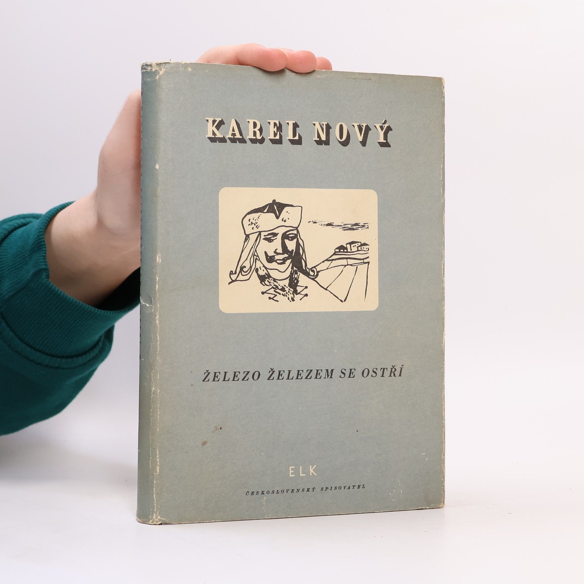 Karel Nový Železo železem se ostří (Rytíři a lapkové)