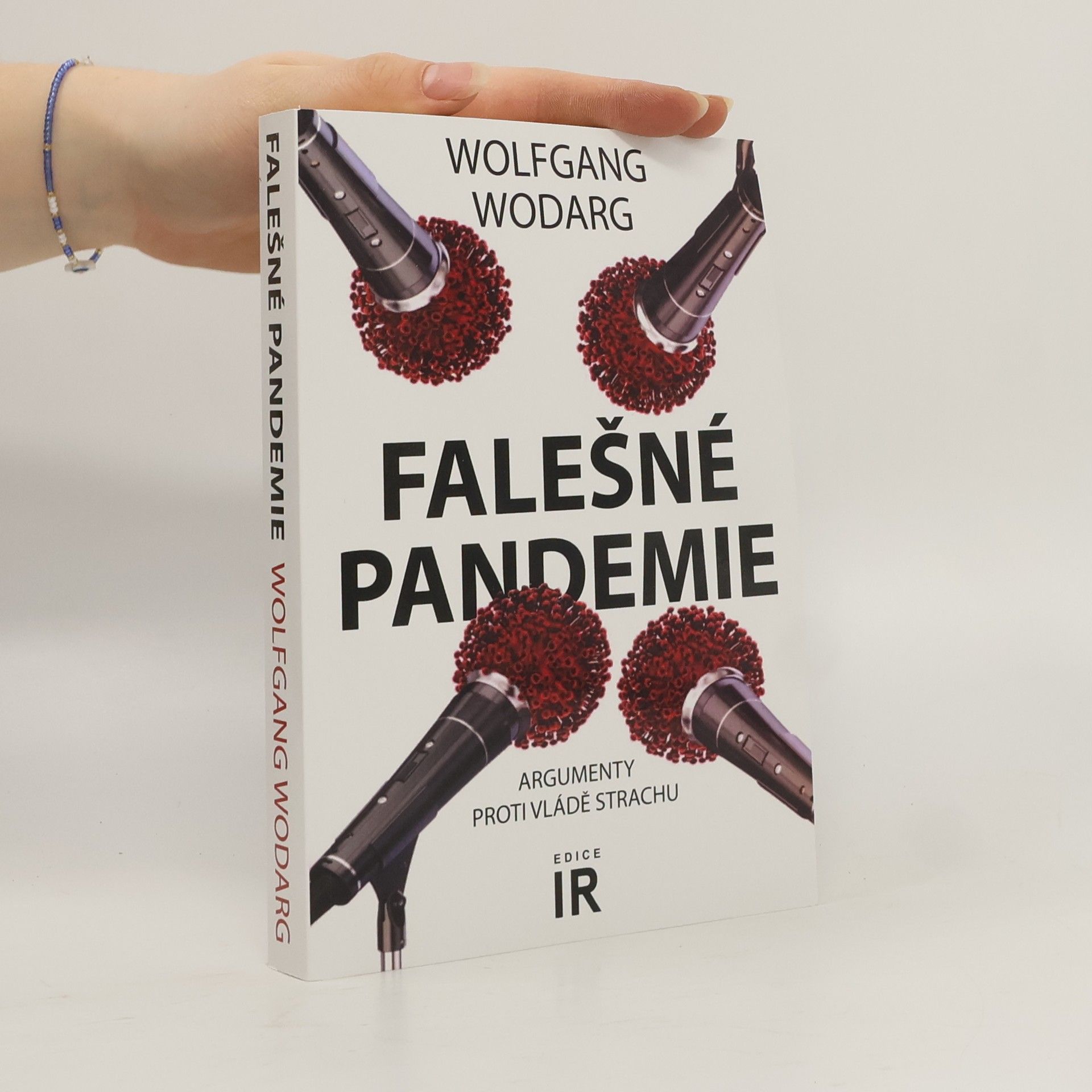 Wolfgang Wodarg Falešné pandemie: Argumenty proti vládě strachu