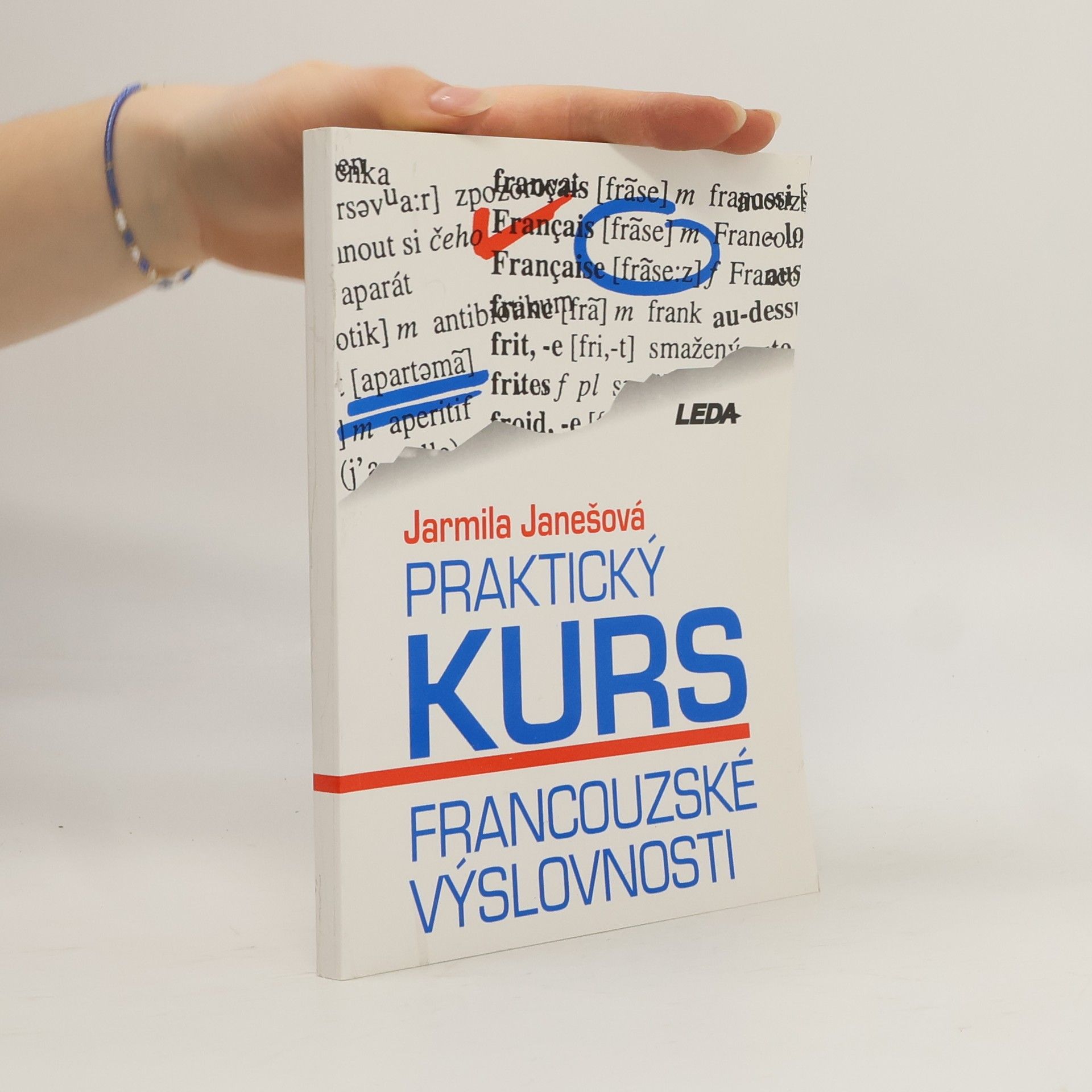 Jarmila Janešová Praktický kurs francouzské výslovnosti