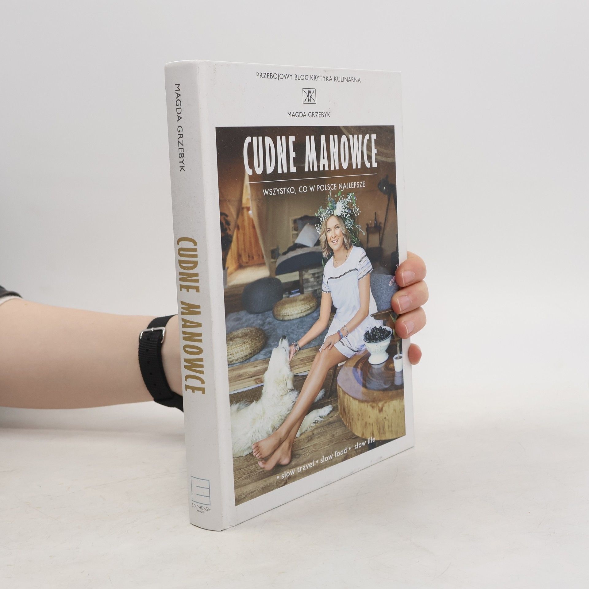Magda Grzebyk Cudne manowce. Wszystko co w Polsce najlepsze