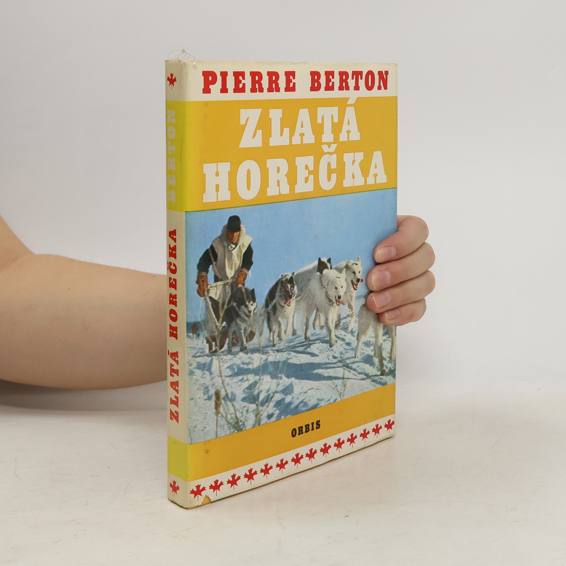 Pierre Berton Zlatá horečka