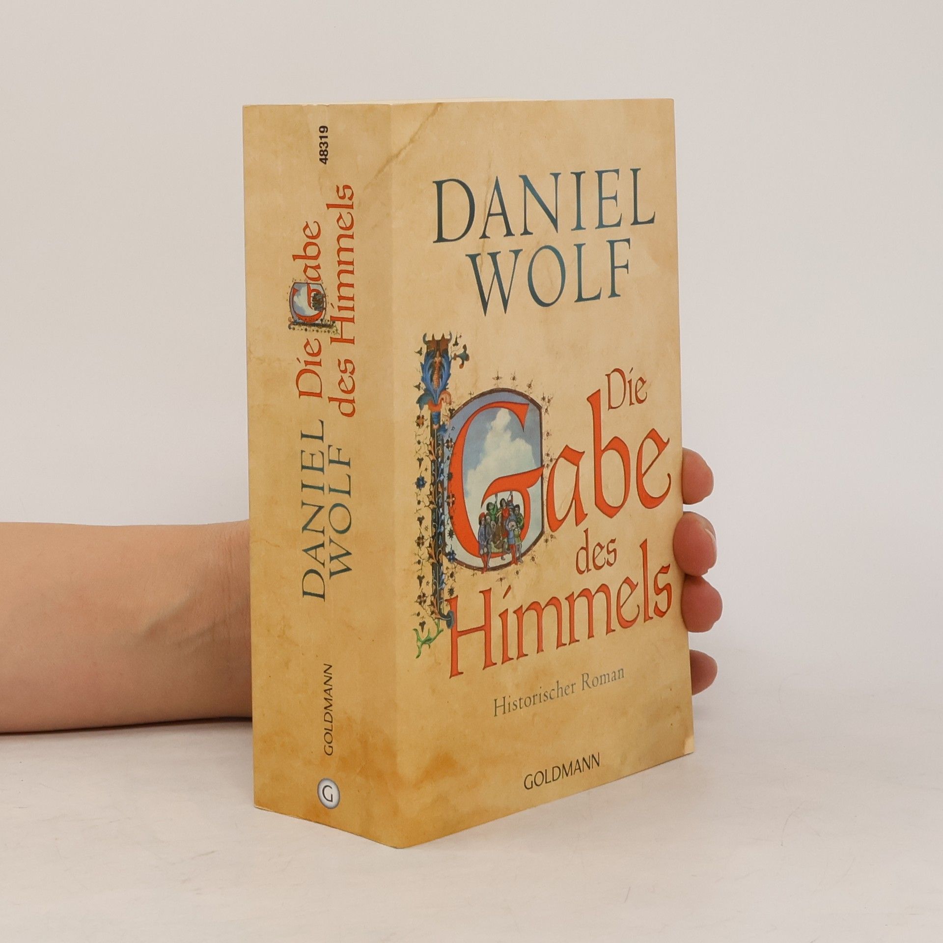 Daniel Wolf Die Gabe des Himmels