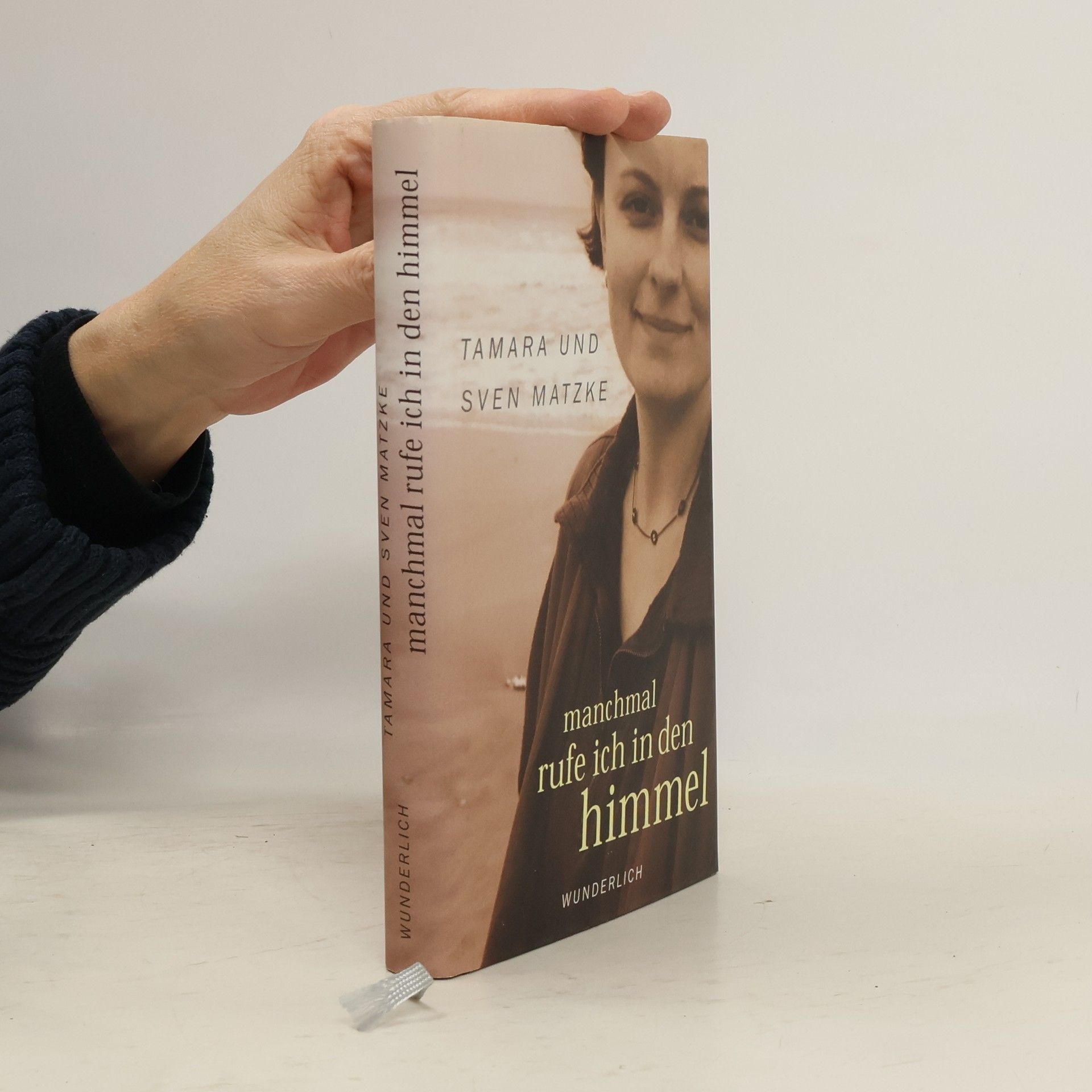 Tamara Matzke Manchmal rufe ich in den Himmel