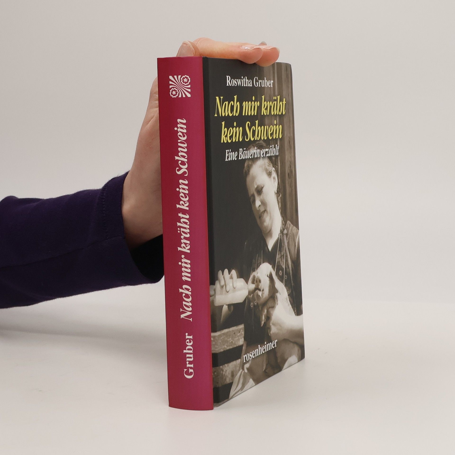 Roswitha Gruber Nach mir kräht kein Schwein