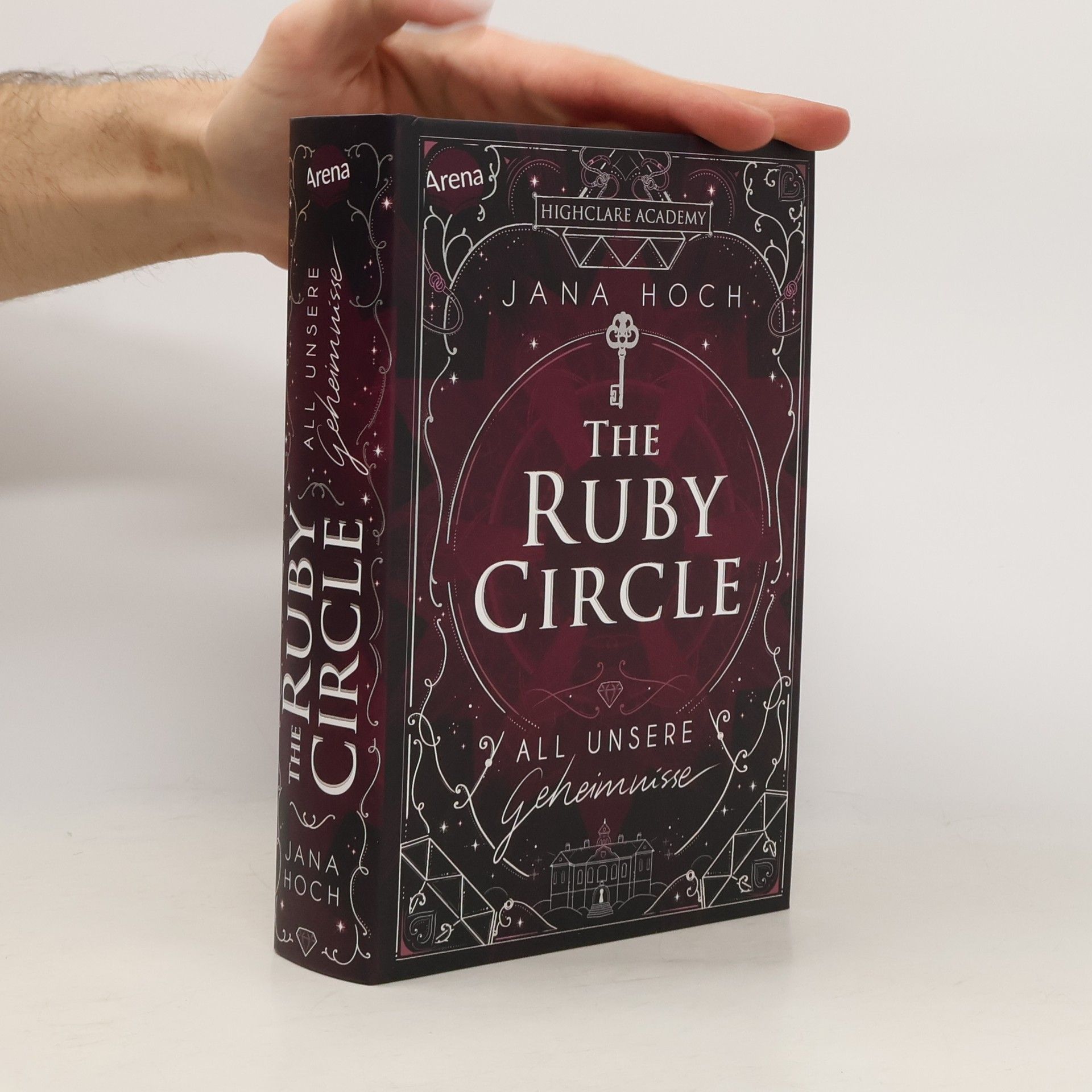Jana Hoch The Ruby Circle (1). All unsere Geheimnisse