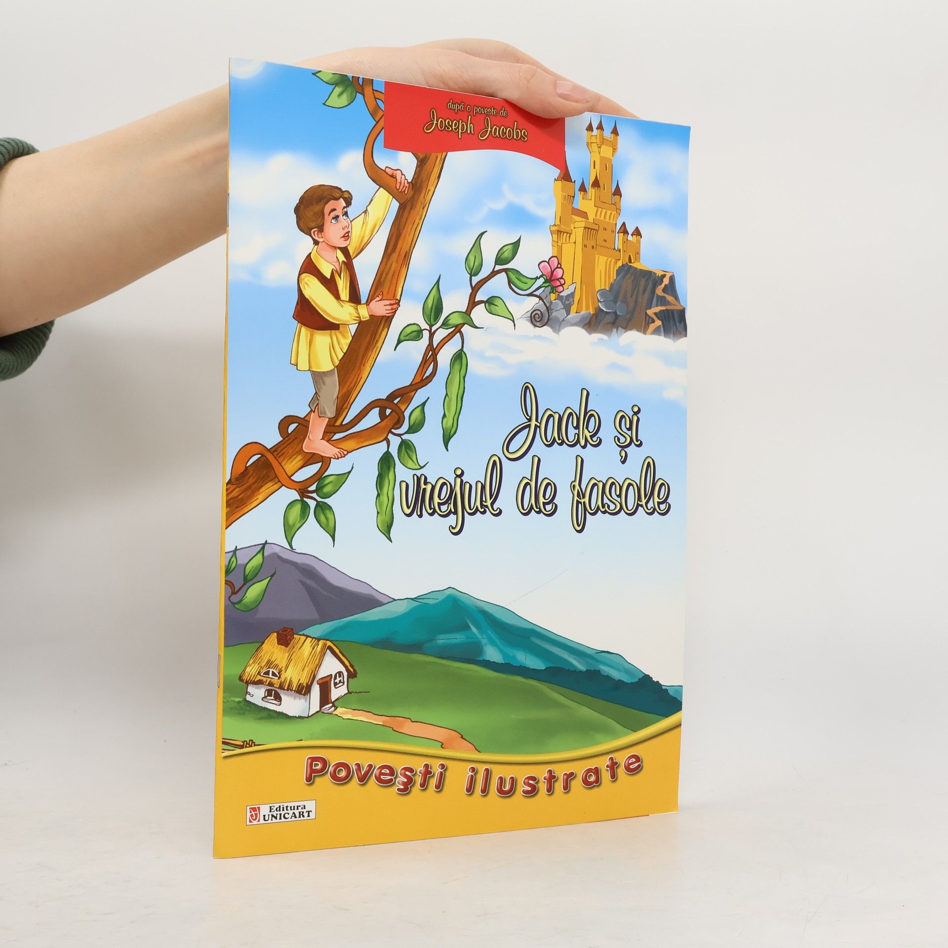 Joseph Jacobs Povești ilustrate: Jack și vrejul de fasole