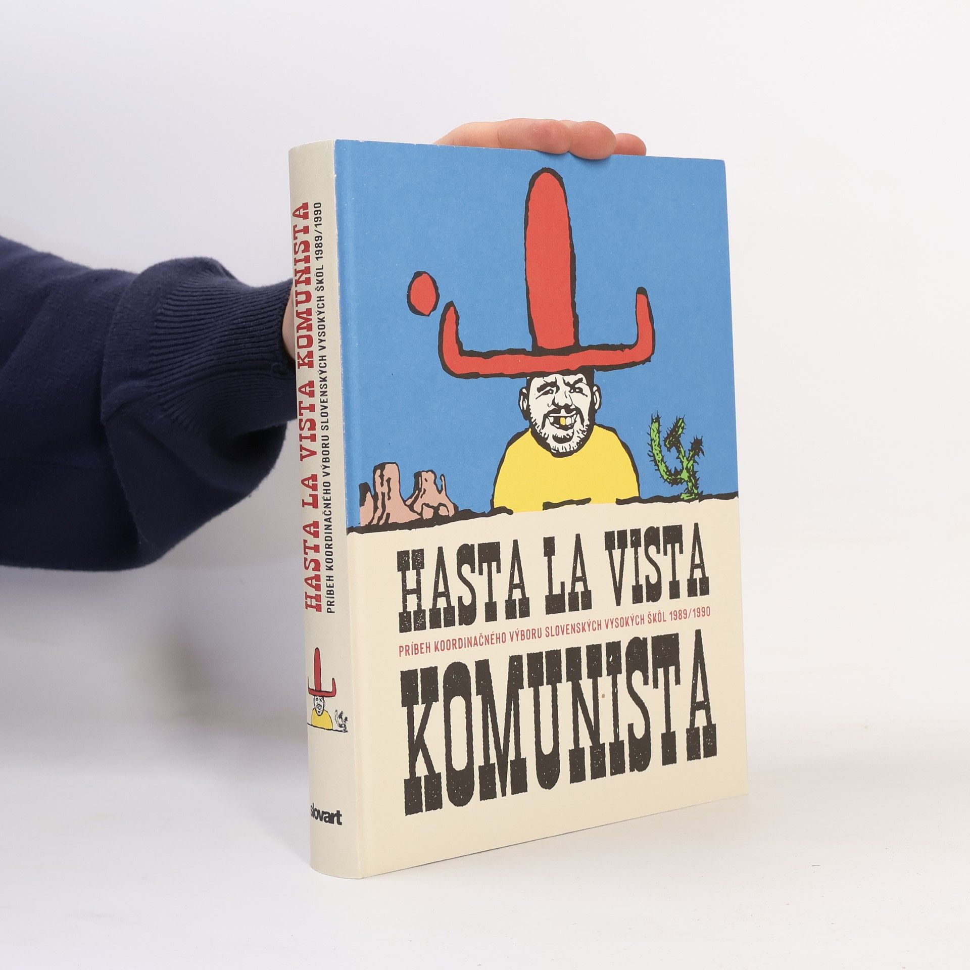 Jozef Leikert Hasta la vista komunista