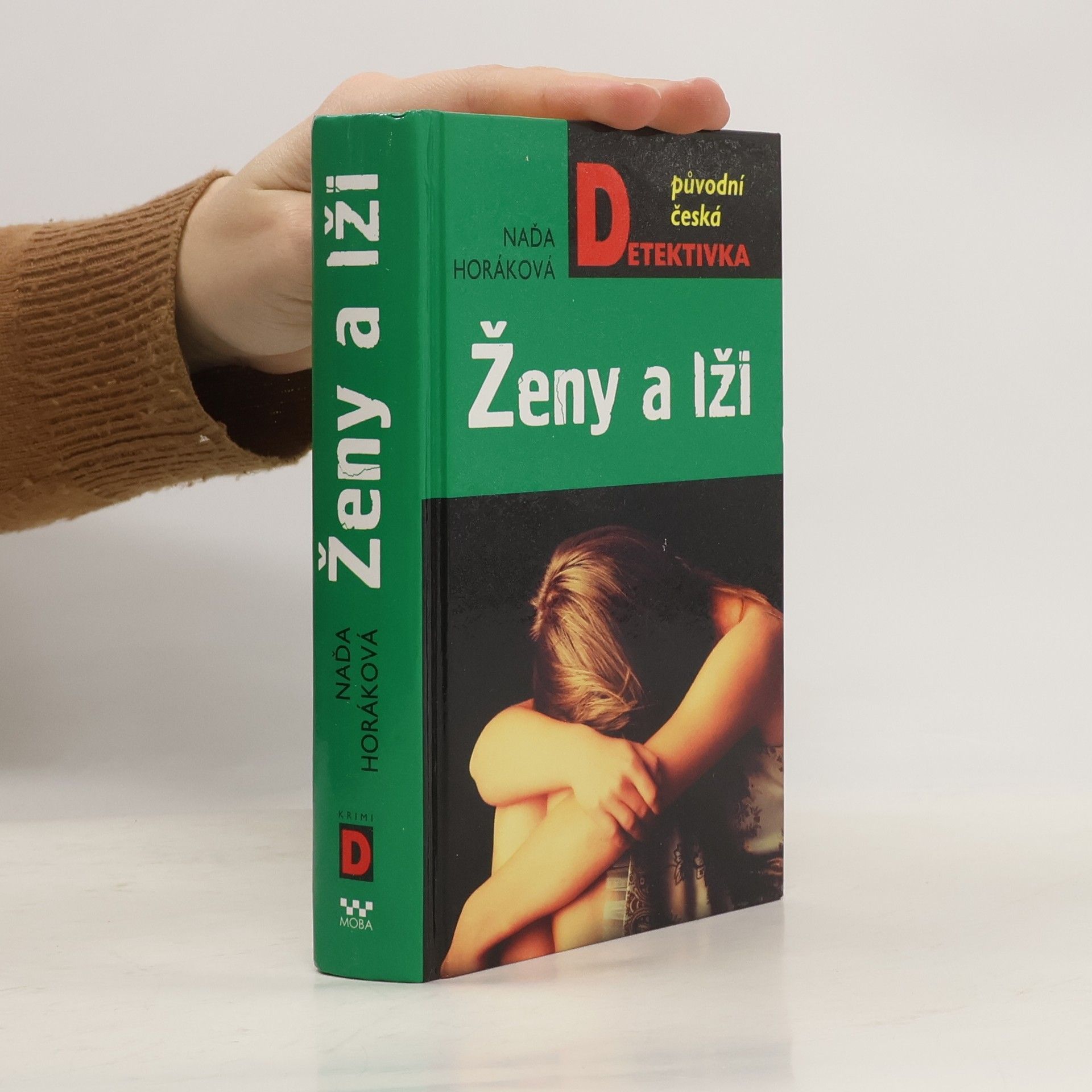 Naďa Horáková Ženy a lži