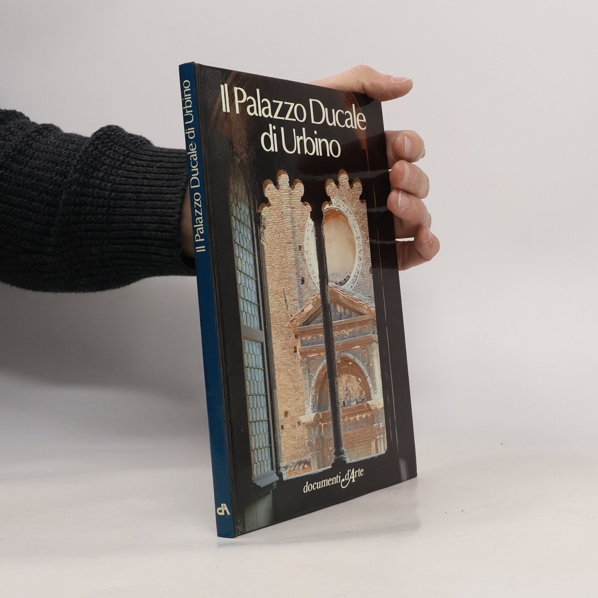 Collectif d'auteurs Il Palazzo Ducale di Urbino