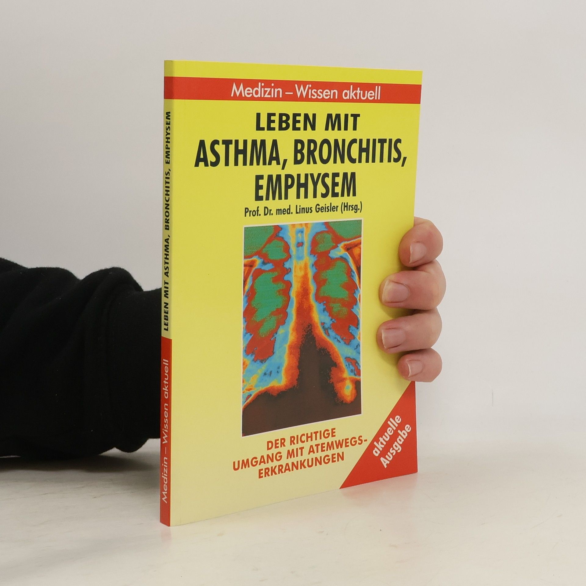 Linus Geisler Leben mit Asthma, Bronchitis, Emphysem