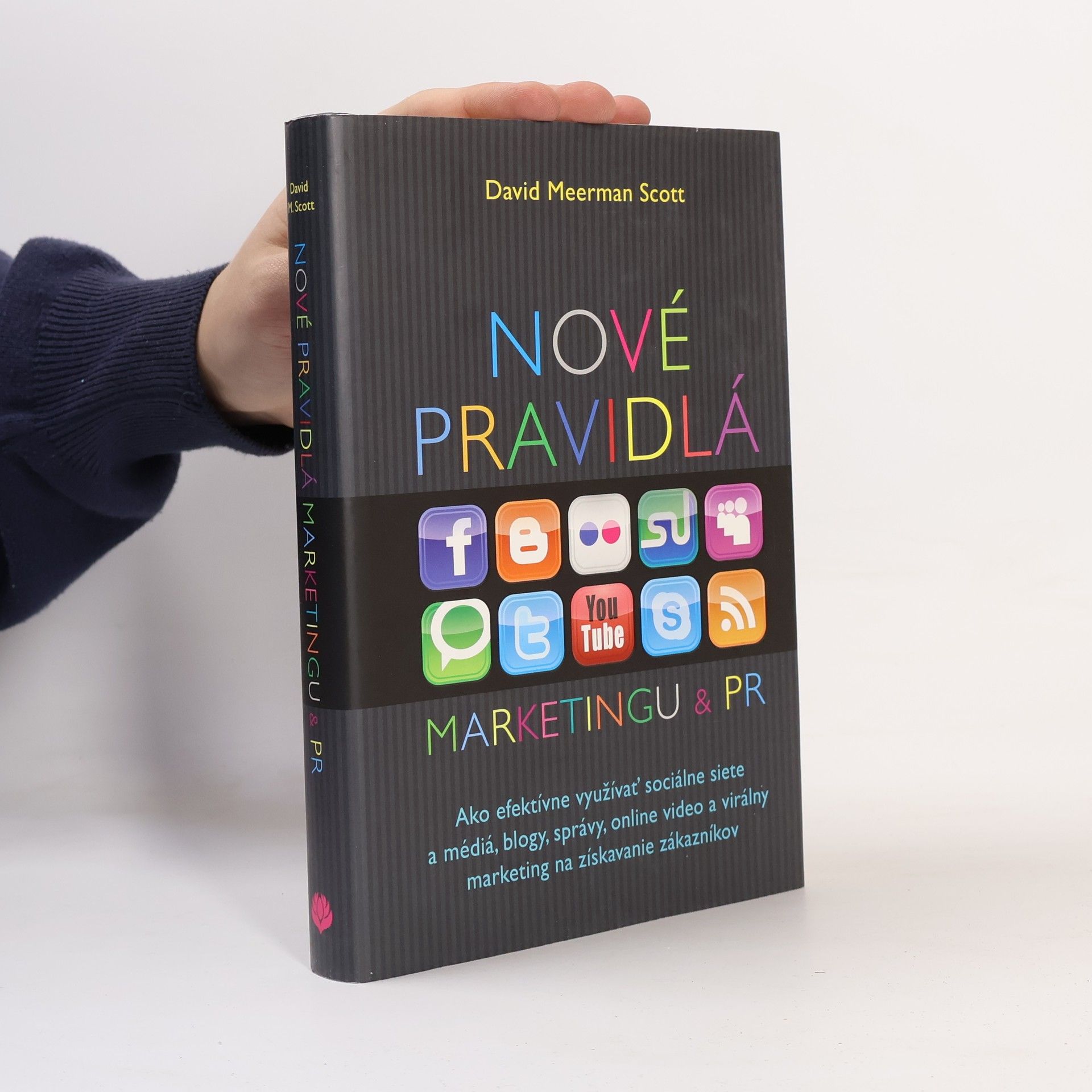 David Meerman Scott Nové pravidlá marketingu a PR