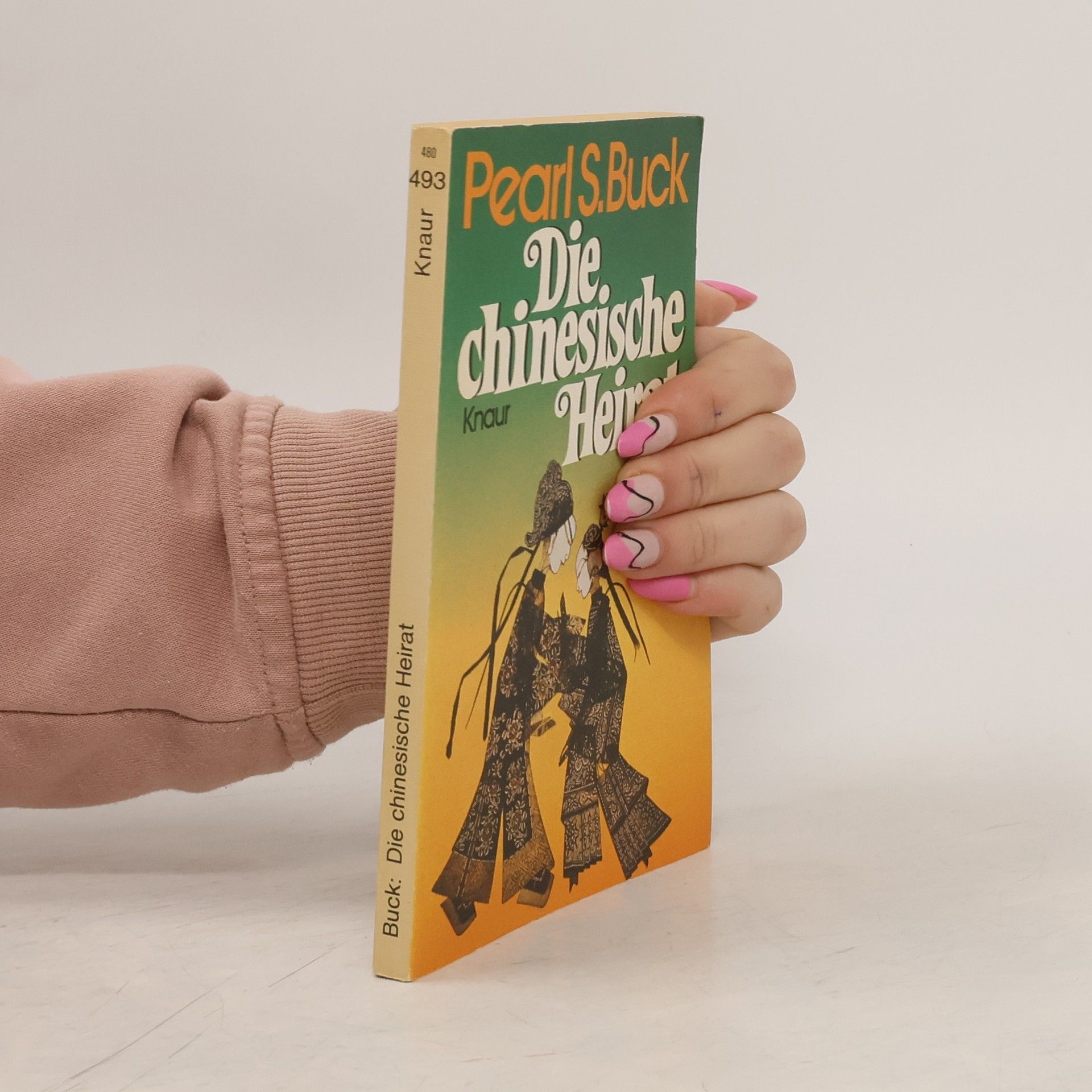 Pearl S. Buck Die chinesische Heirat