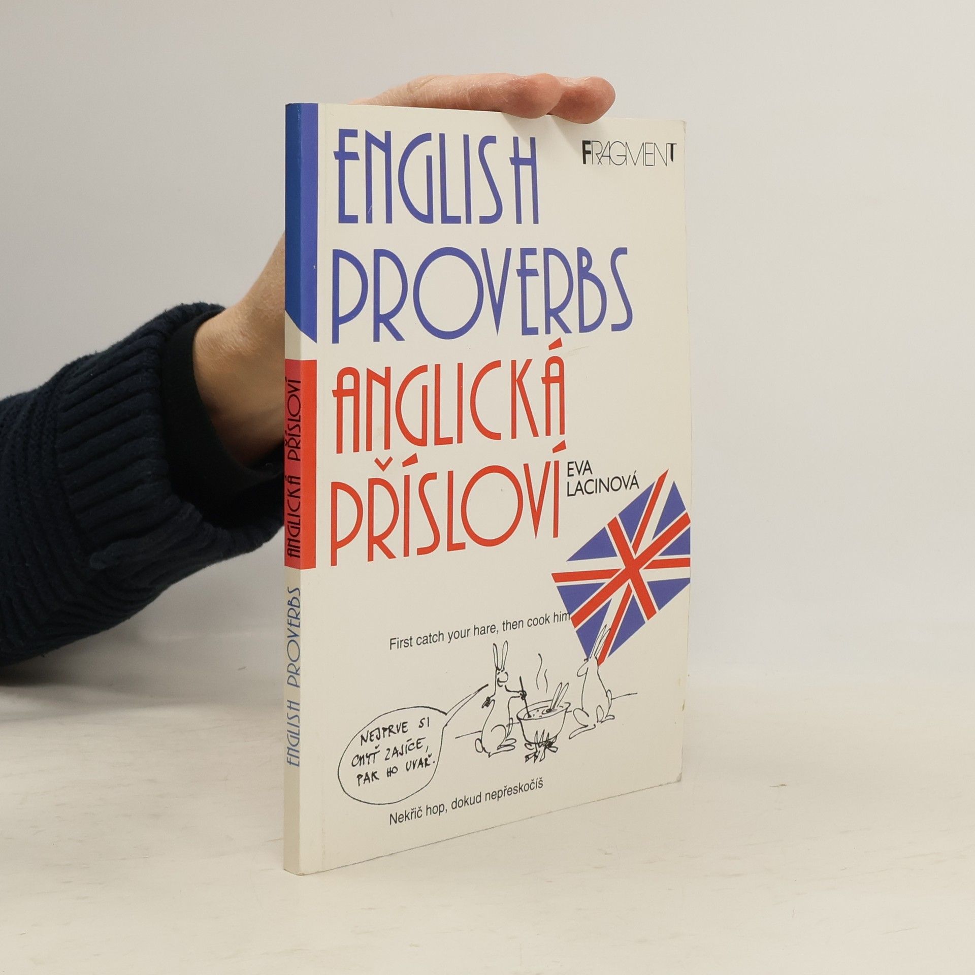 Lacinová Eva English proverbs. Anglická přísloví