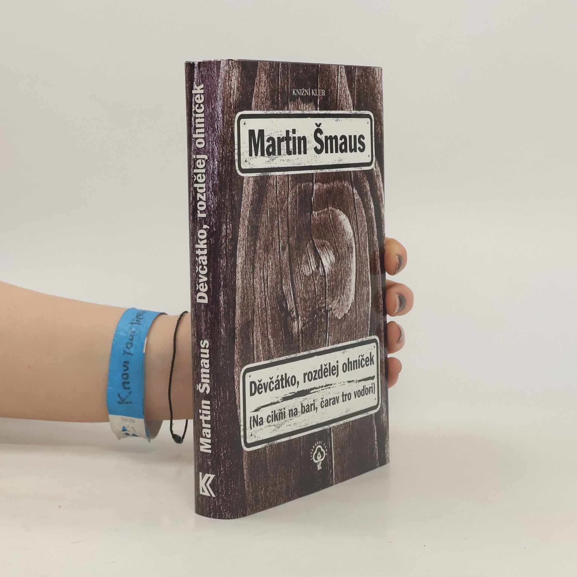 Martin Šmaus Děvčátko, rozdělej ohníček
