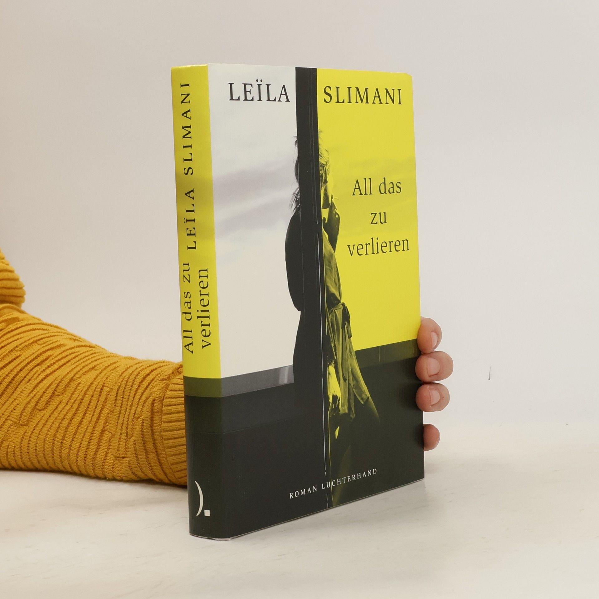 Leïla Slimani All das zu verlieren