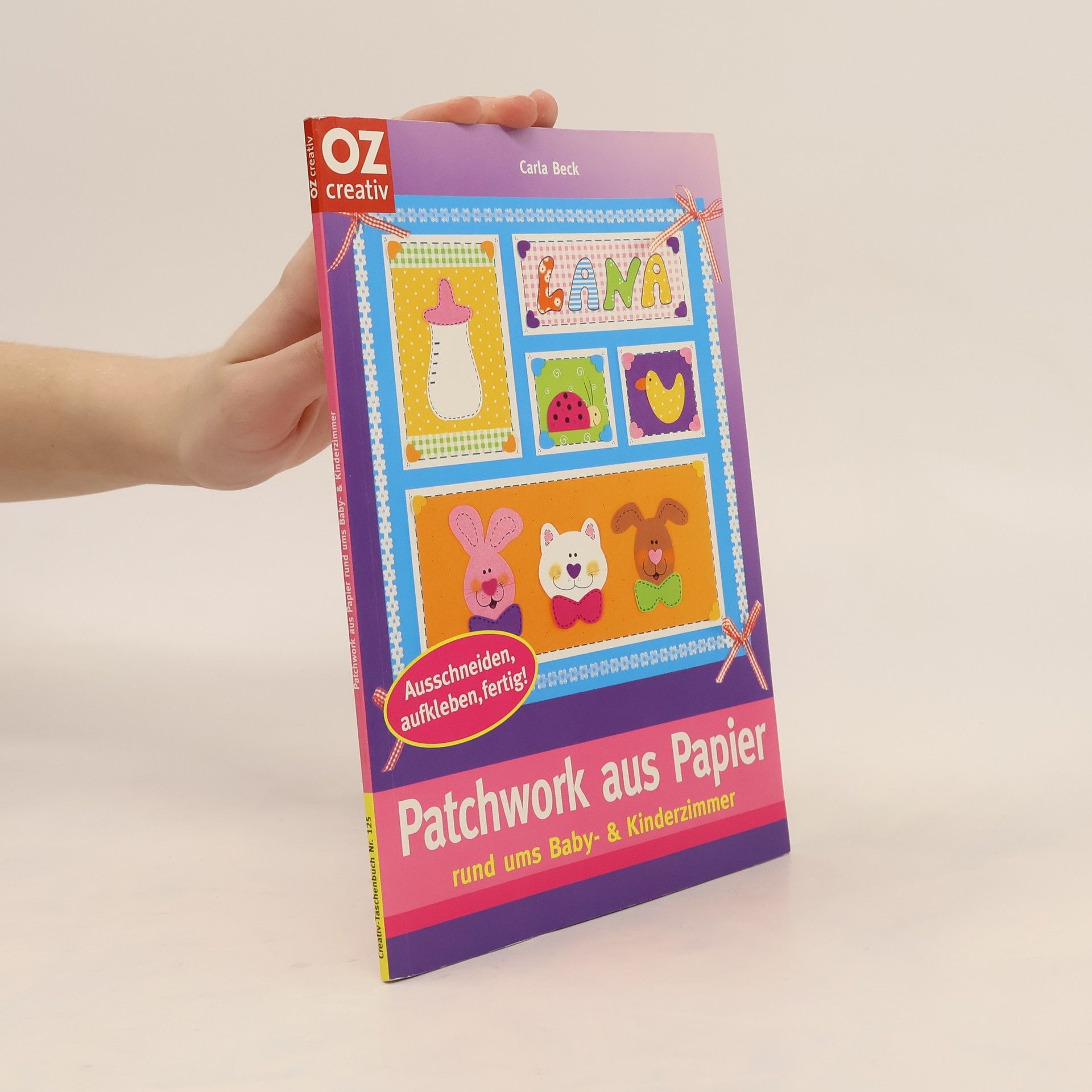 Carla Beck Creativ-Taschenbuch - 125: Patchwork aus Papier rund ums Baby- & Kinderzimmer