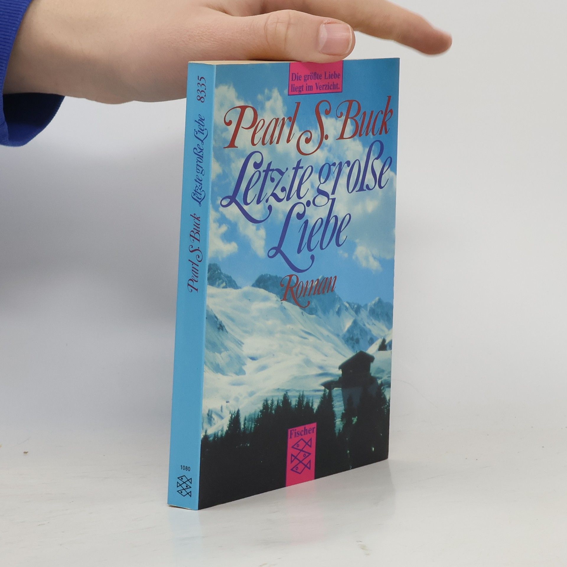 Pearl S. Buck Letzte große Liebe