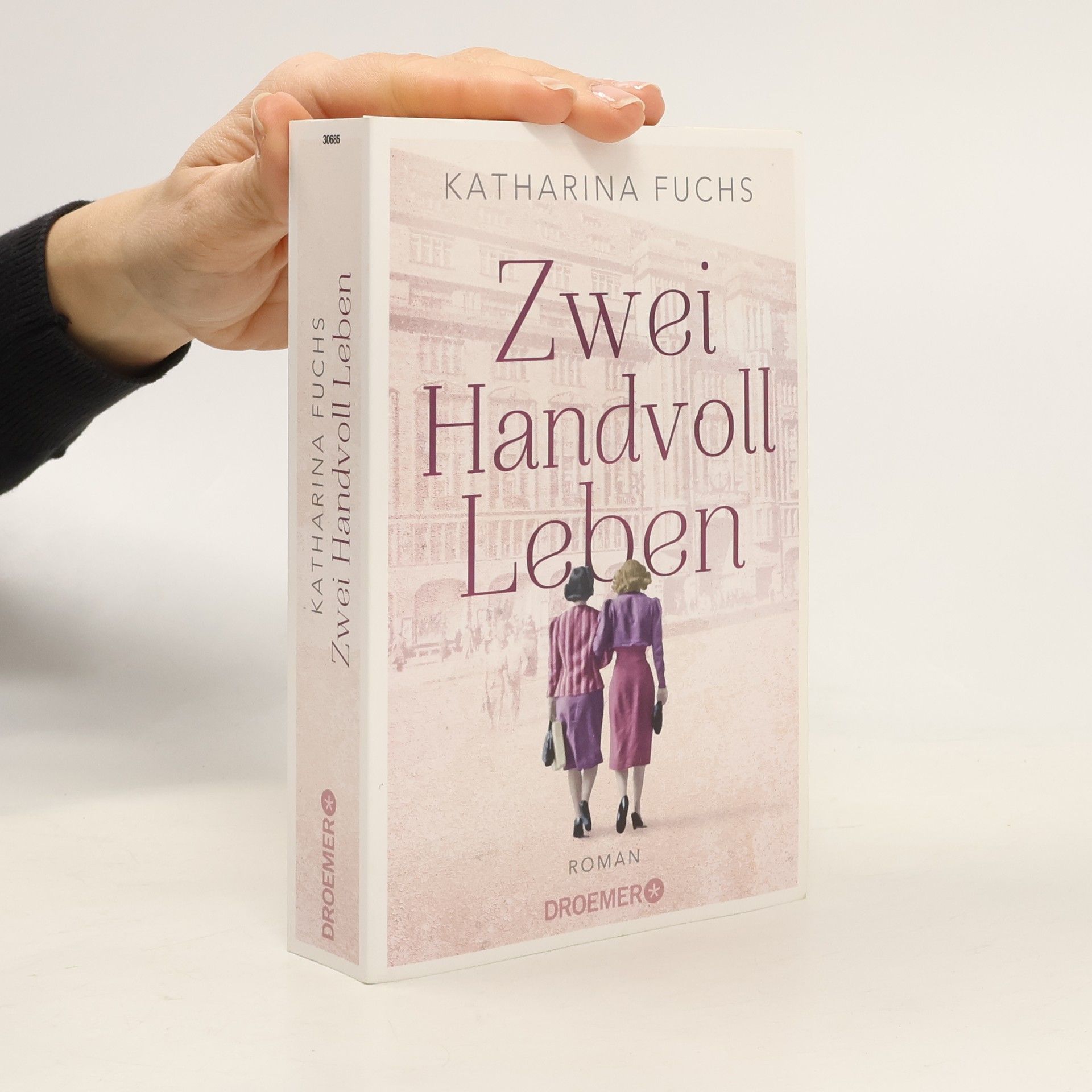 Anna-Katharina Fuchs Zwei Handvoll Leben