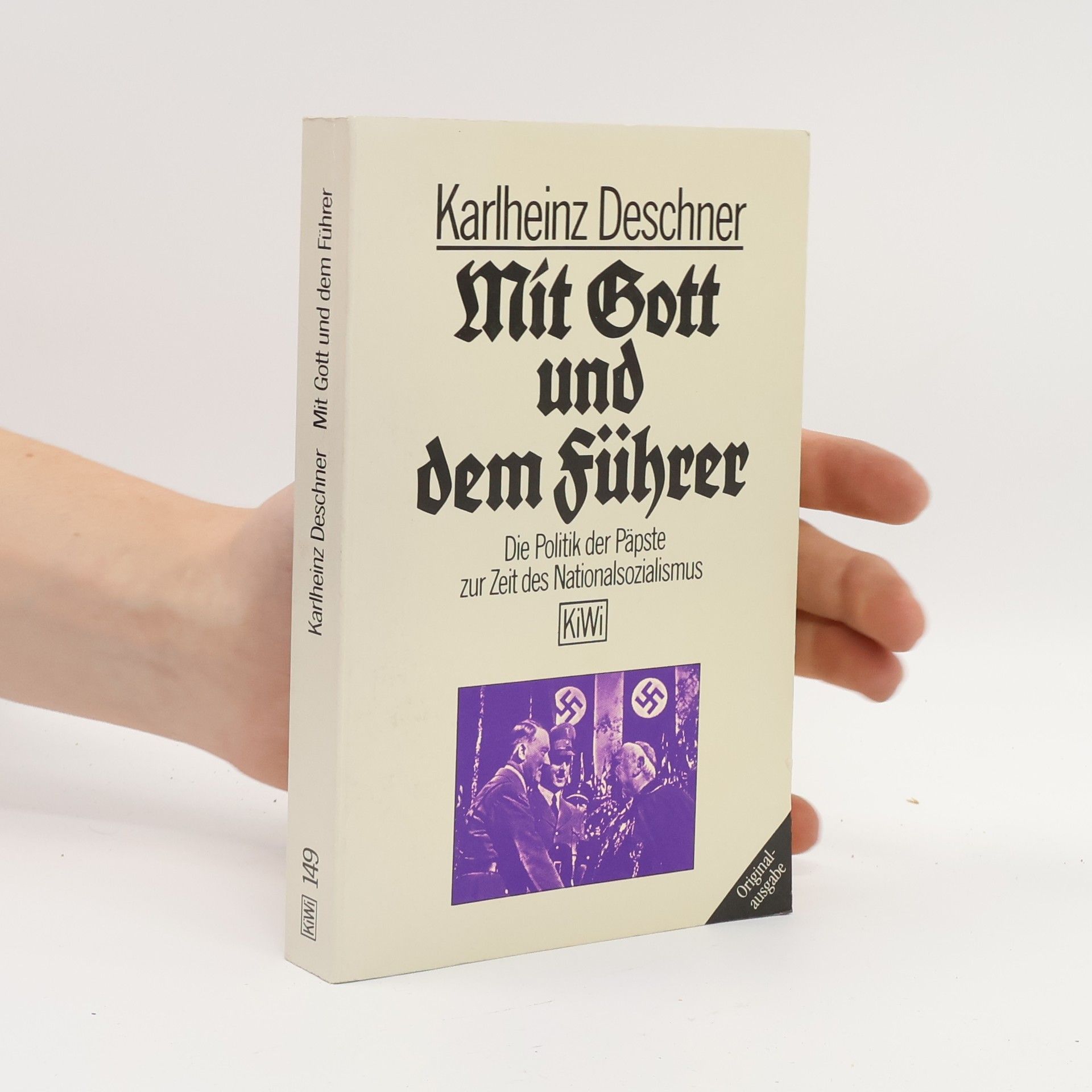 Karlheinz Deschner Mit Gott und dem Führer