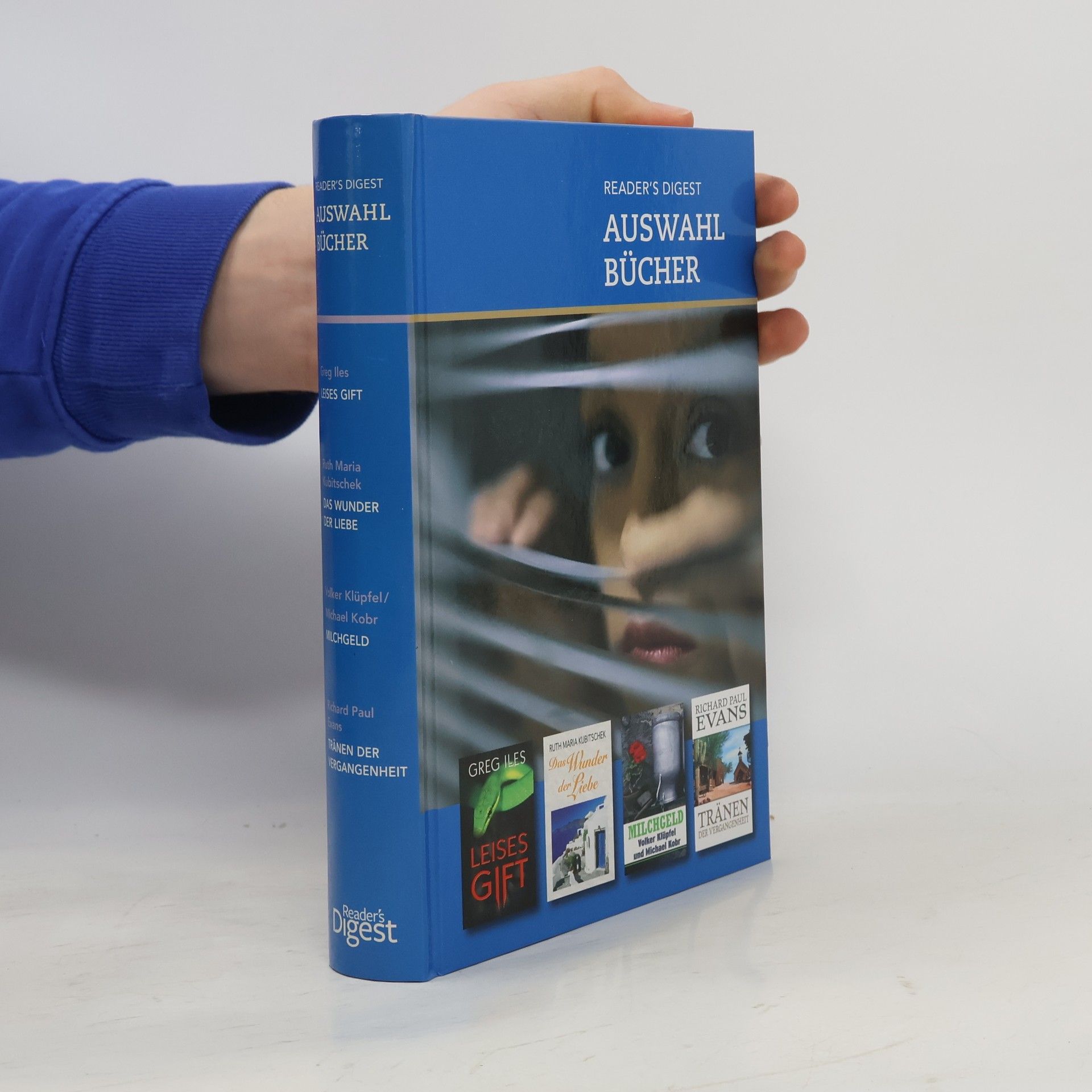 Various authors Auswahlbücher: Leises Gift. Das Wunder der Liebe. Milchgeld. Tränen der Vergangenheit.