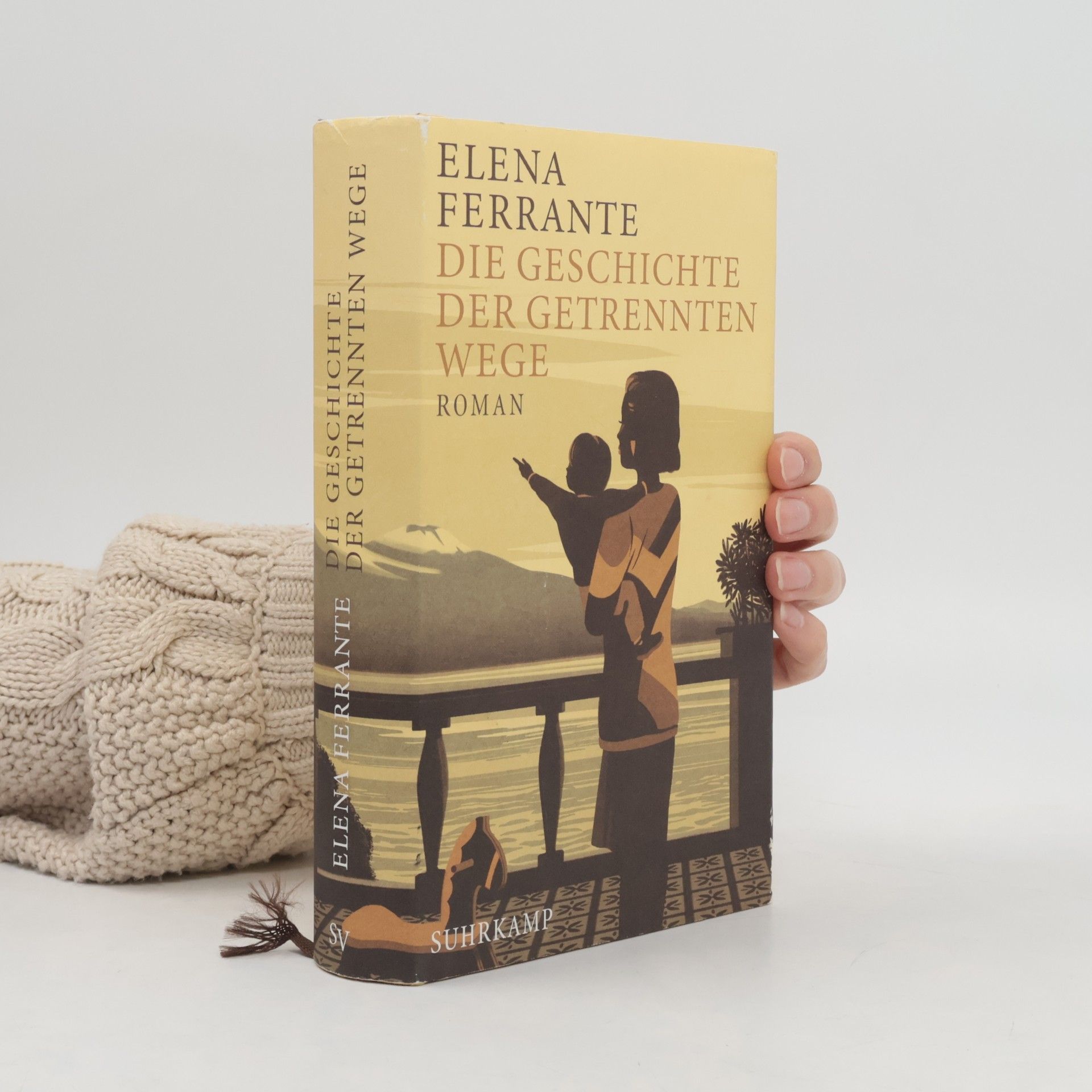 Elena Ferrante Die Geschichte Der Getrennten Wege : Erwachsenenjahre (Band III)